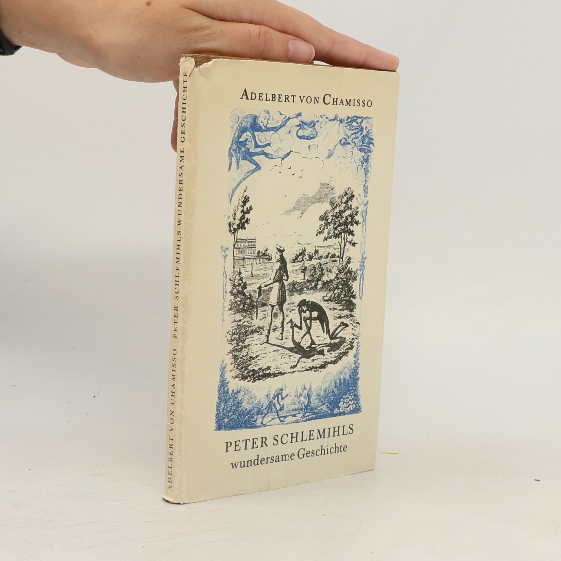 Adelbert von Chamisso Peter Schlemihls wundersame Geschichte