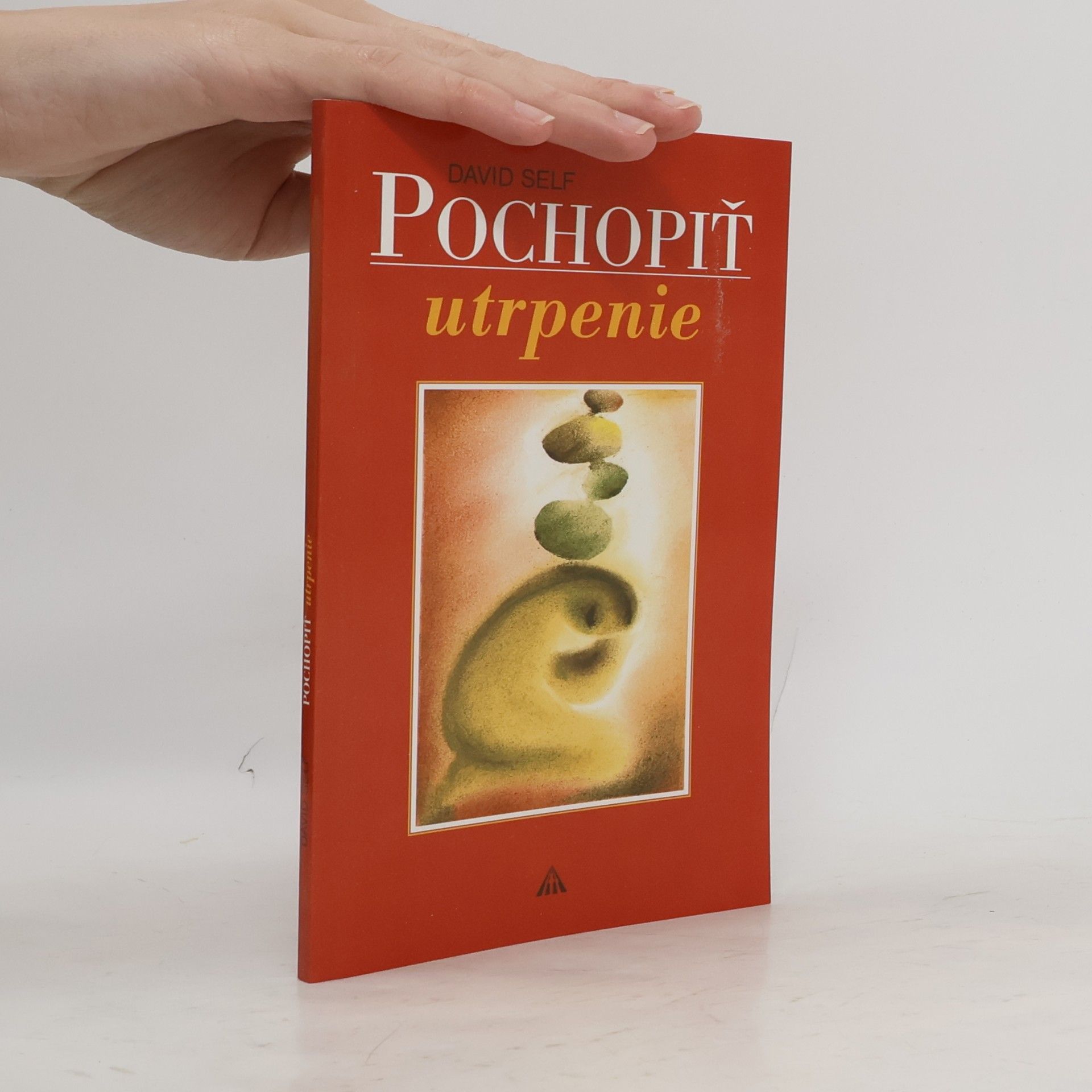 David Self Pochopiť utrpenie