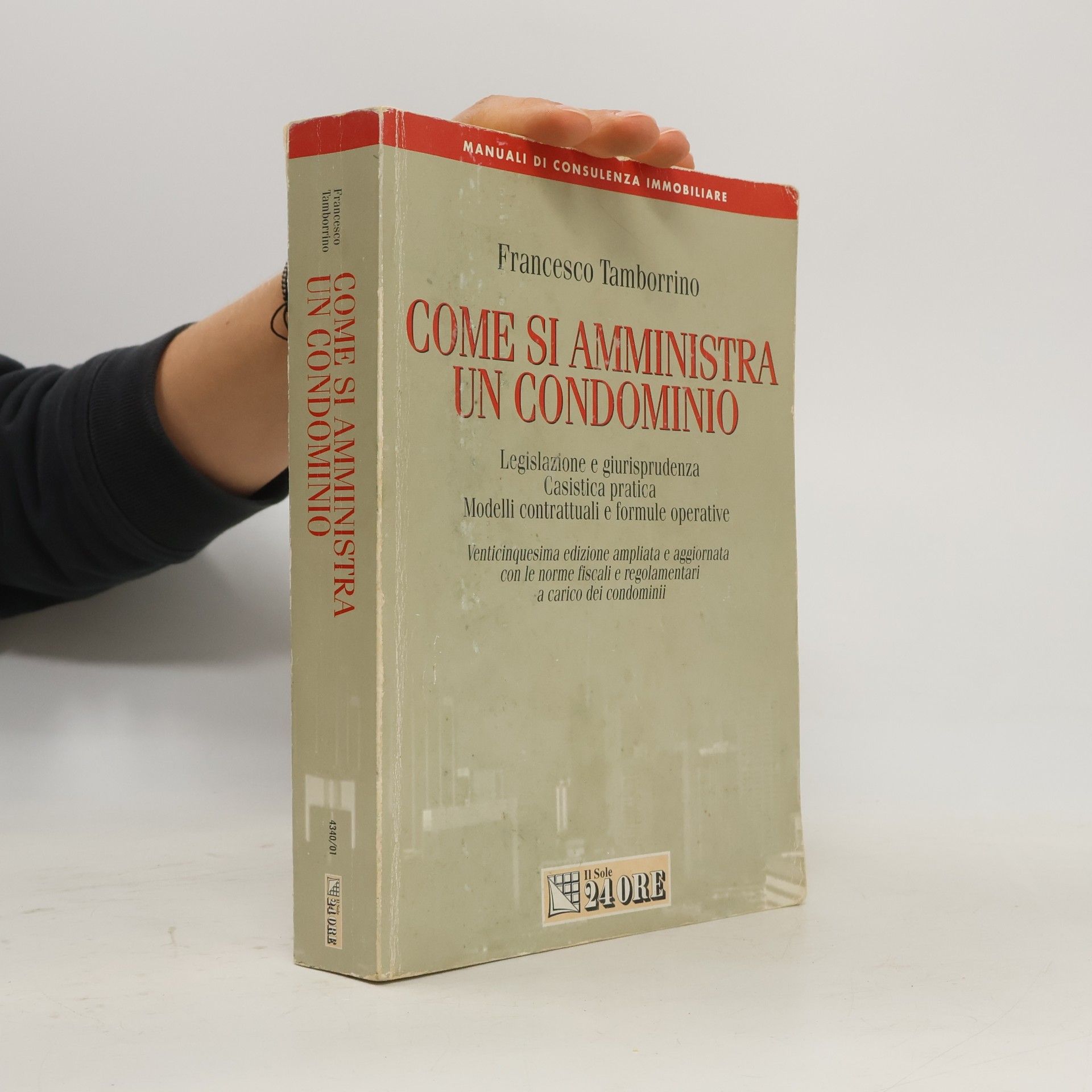 Manuali di consulenza immobiliare: Come si amministra un condominio