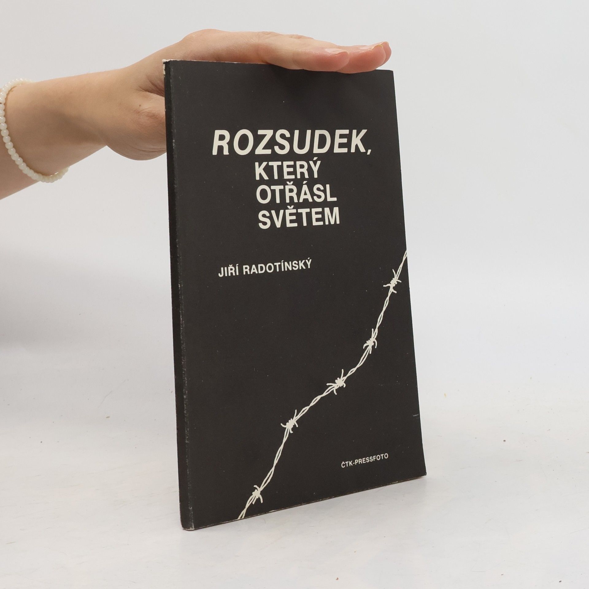 Jiří Radotínský Rozsudek, který otřásl světem