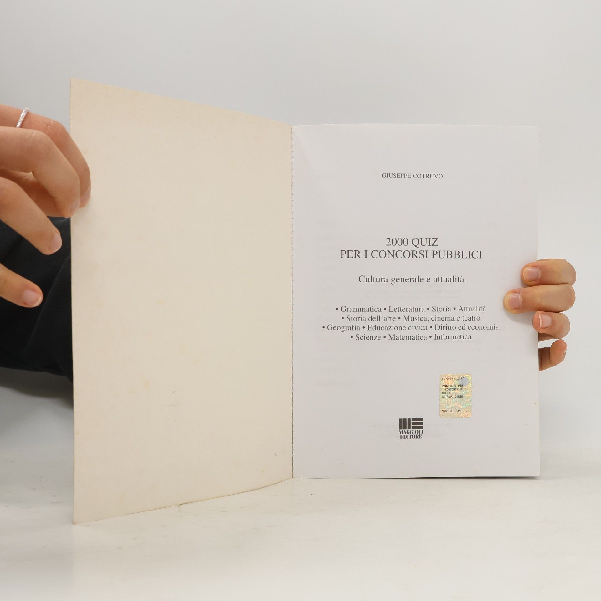 Giuseppe Cotruvo Corsi & concorsi - 142: Duemila quiz per i concorsi pubblici. Cultura generale e attualità