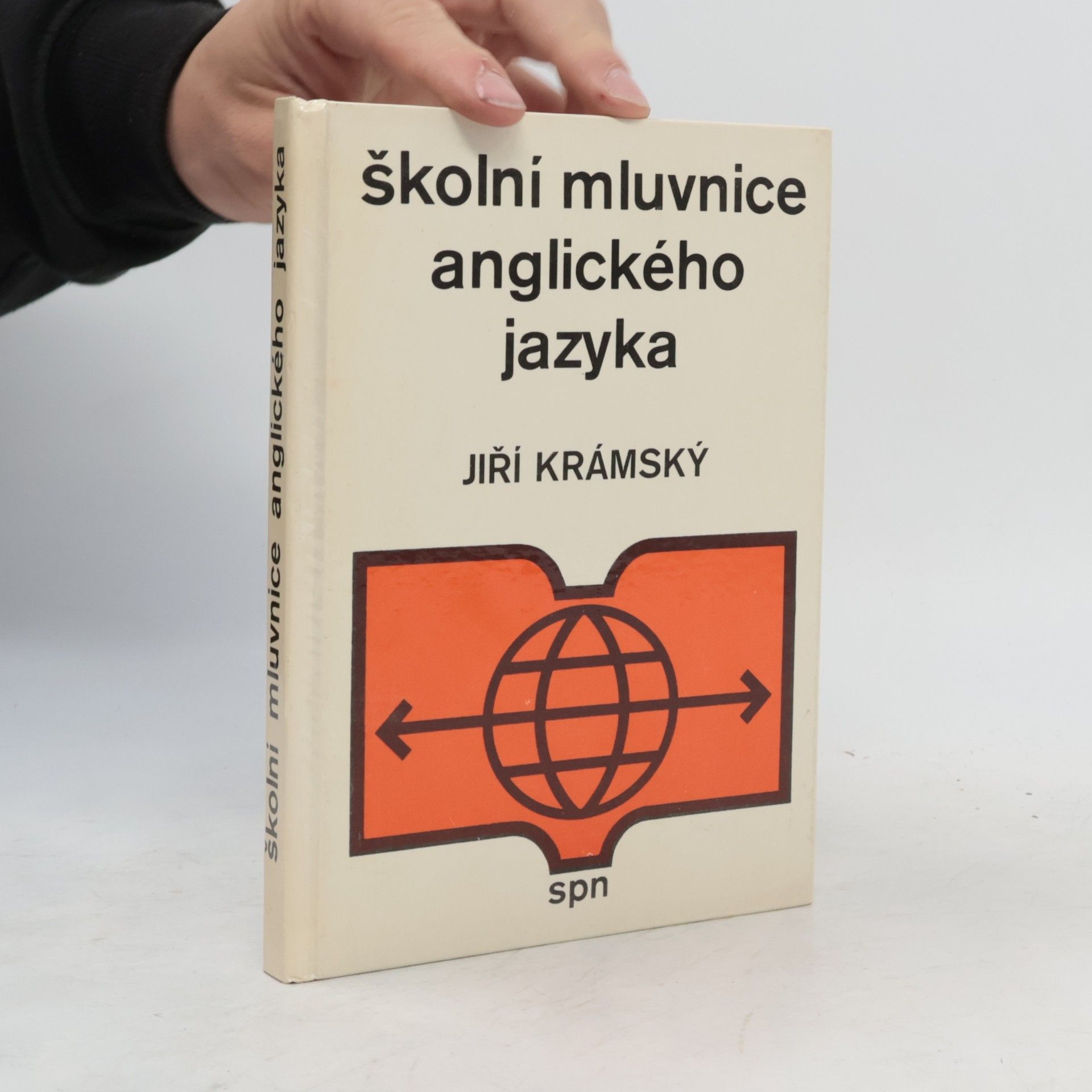 Jiří Krámský Školní mluvnice anglického jazyka : Pomocná kniha pro gymnázia a pro stř. odb. školy