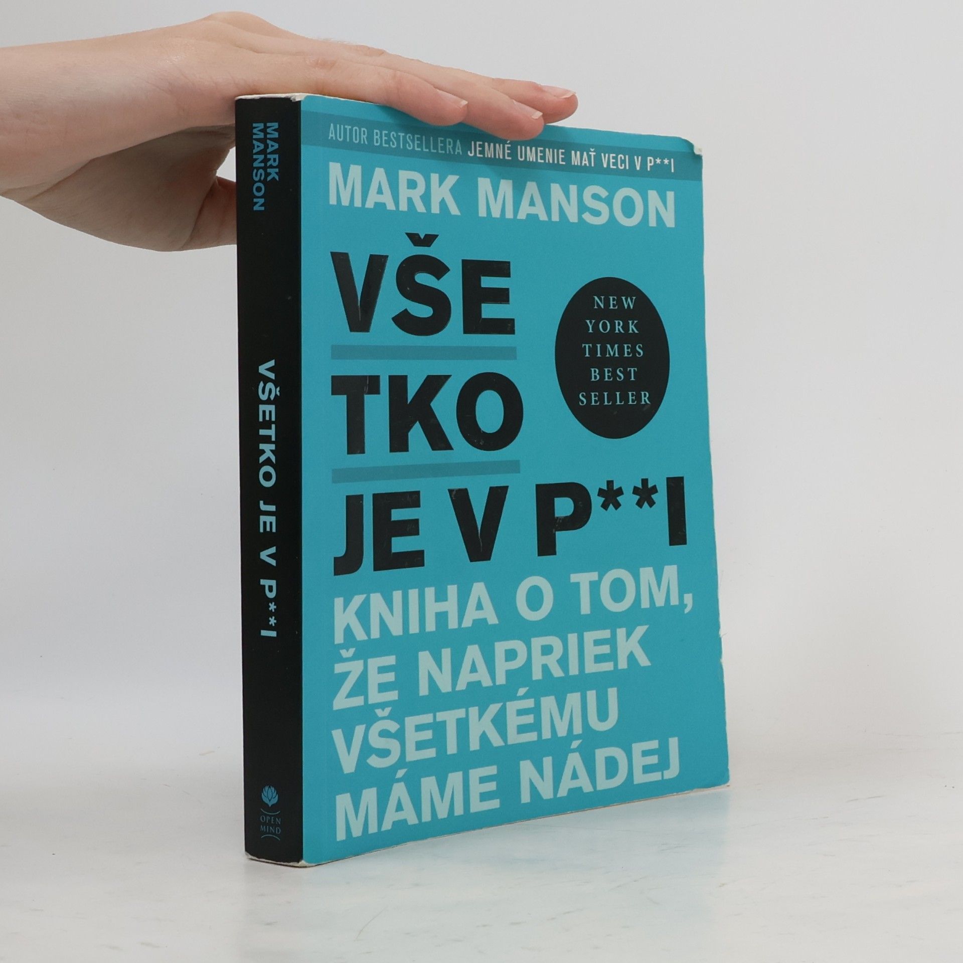 Mark Manson Všetko je v p**i