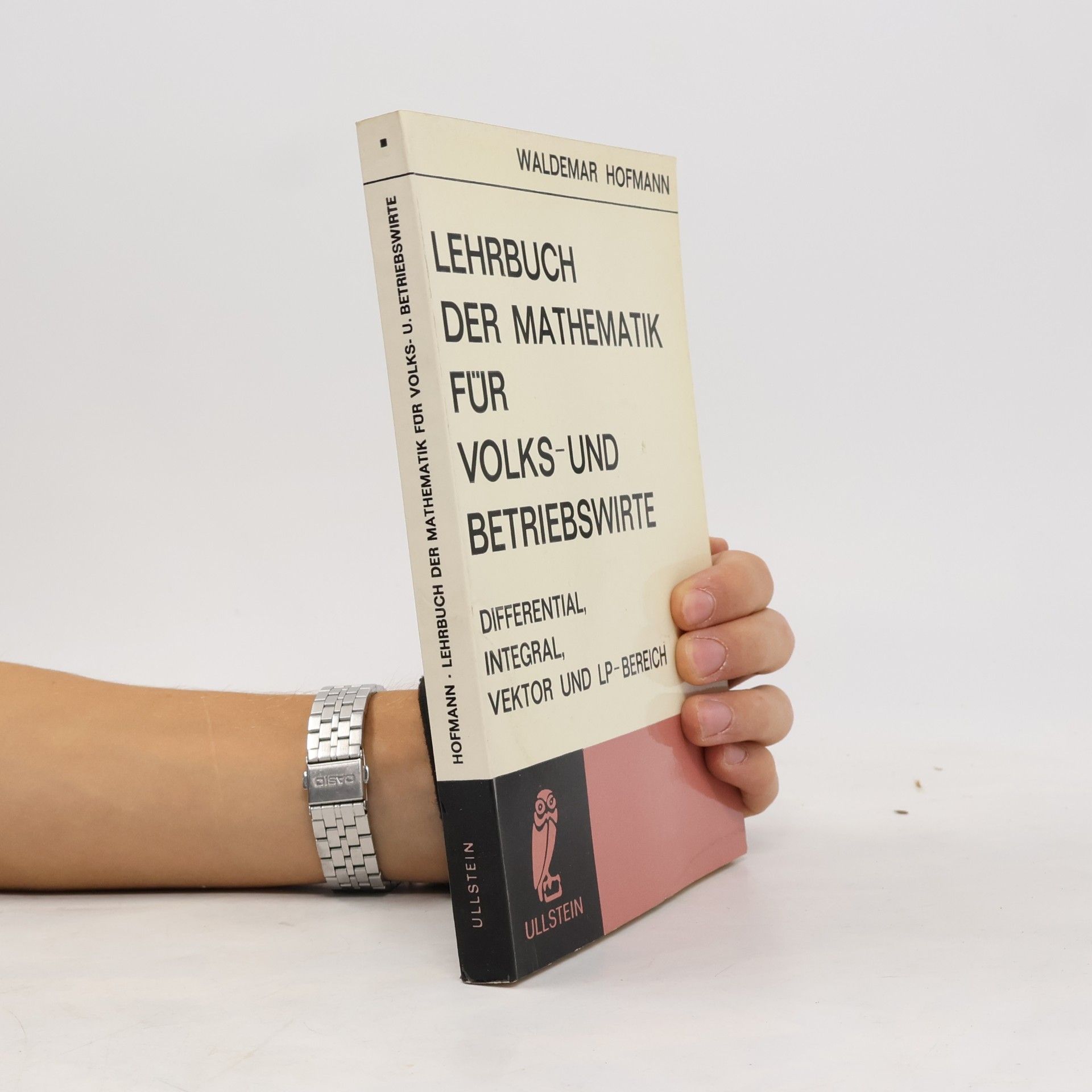 Waldemar Hofmann Lehrbuch der Mathematik für Volks und Betriebswirte