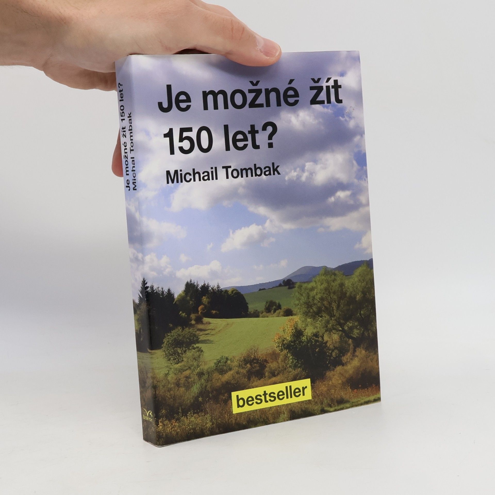 Mikhail Tombak Je možné žít 150 let?