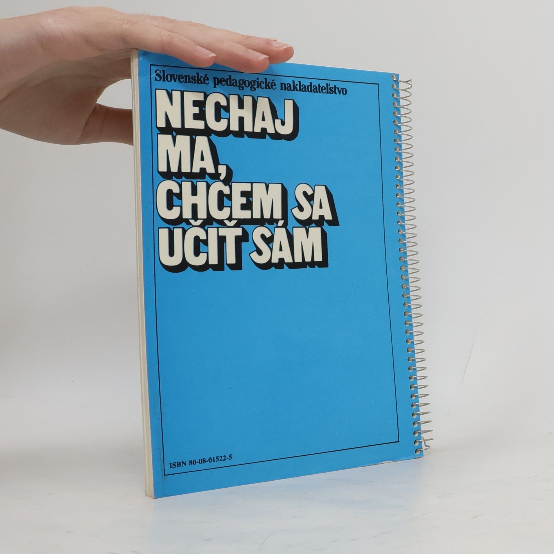 Nechaj ma, chcem sa učit' sám