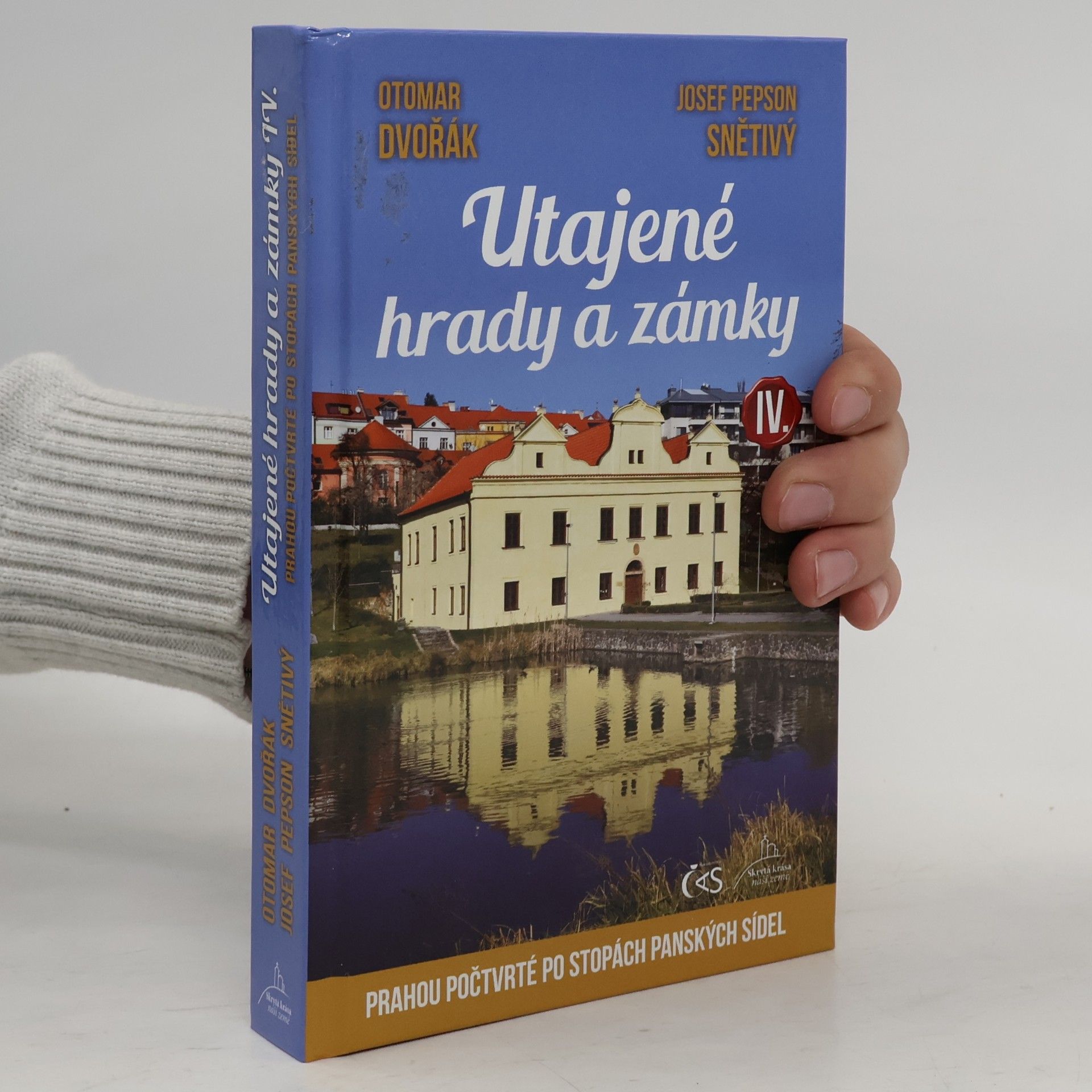 Otomar Dvořák Utajené hrady a zámky IV.