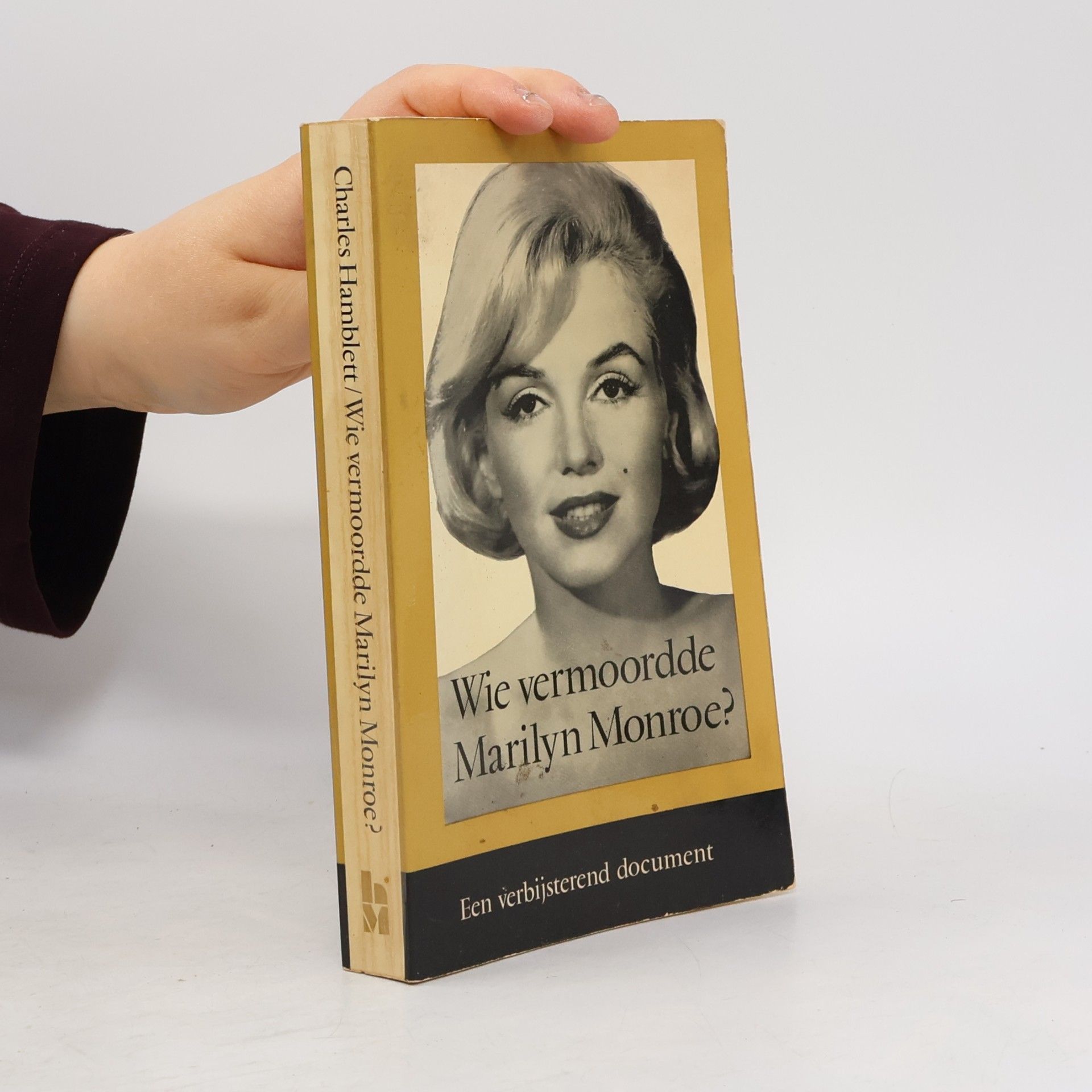 Charles Hamblett Wie vermoordde Marilyn Monroe?
