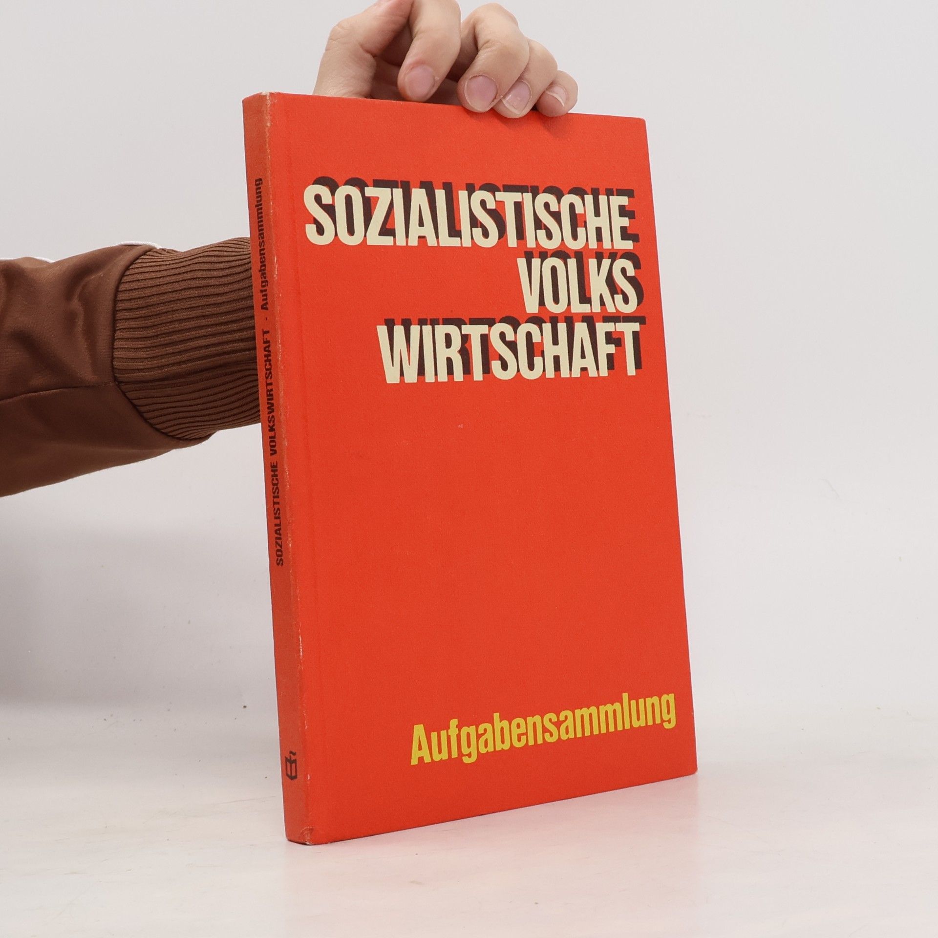 Jan Deleyne Die chinesische Wirtschaftsrevolution. Eine Analyse der sozialistischen Volkswirtschaft Pekings