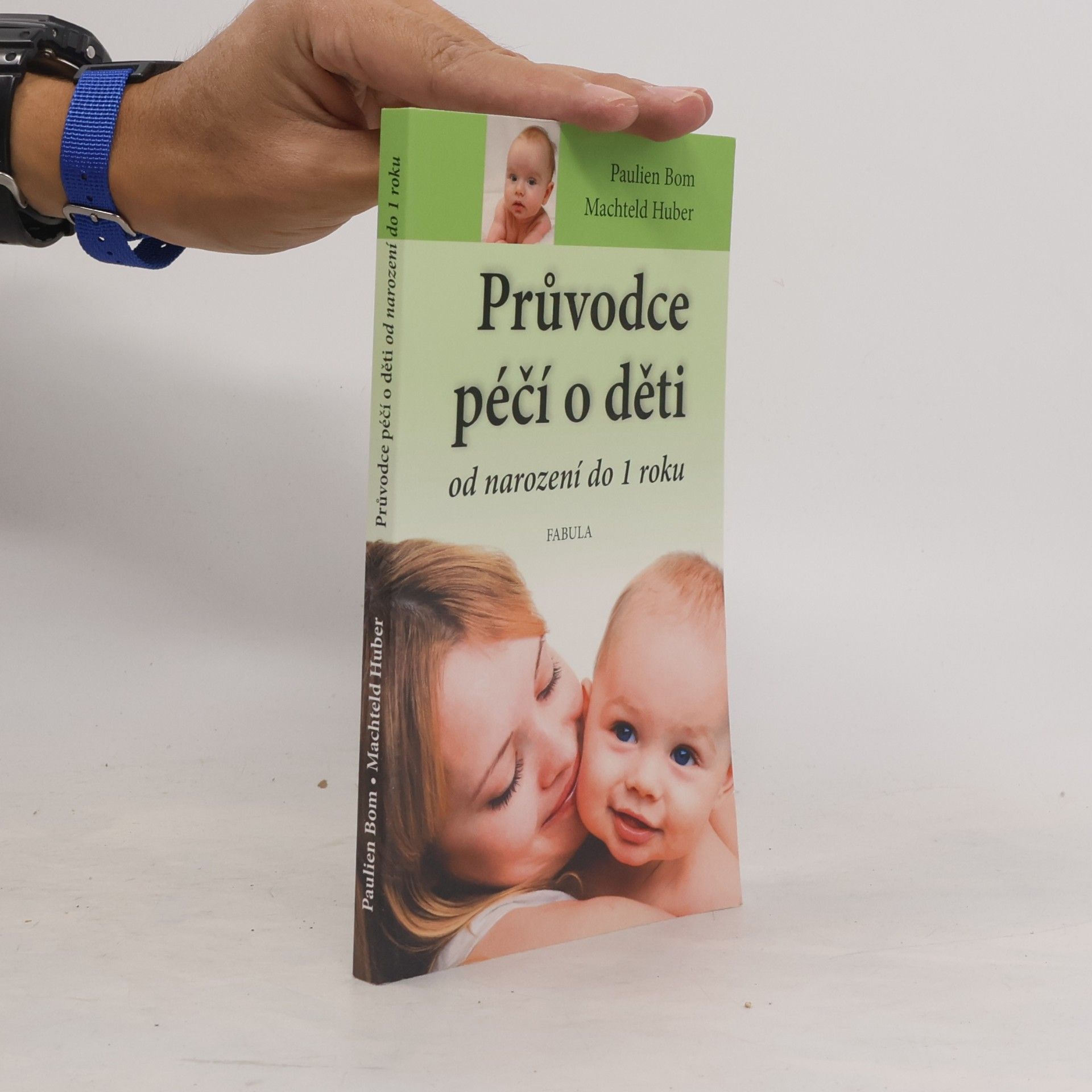 Průvodce péčí o děti od narození do 1 roku: Výživa a péče