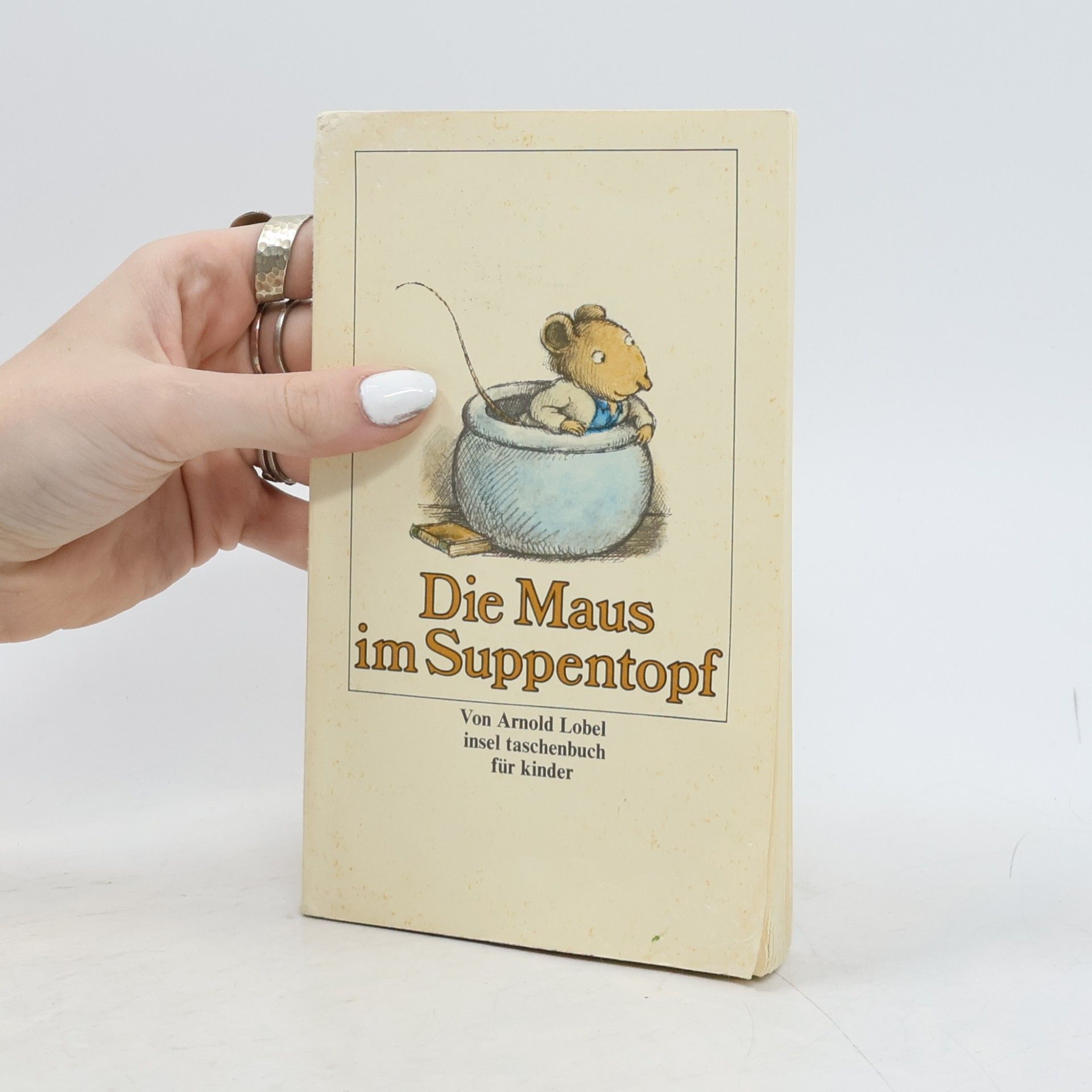 Arnold Lobel Die Maus im Suppentopf.