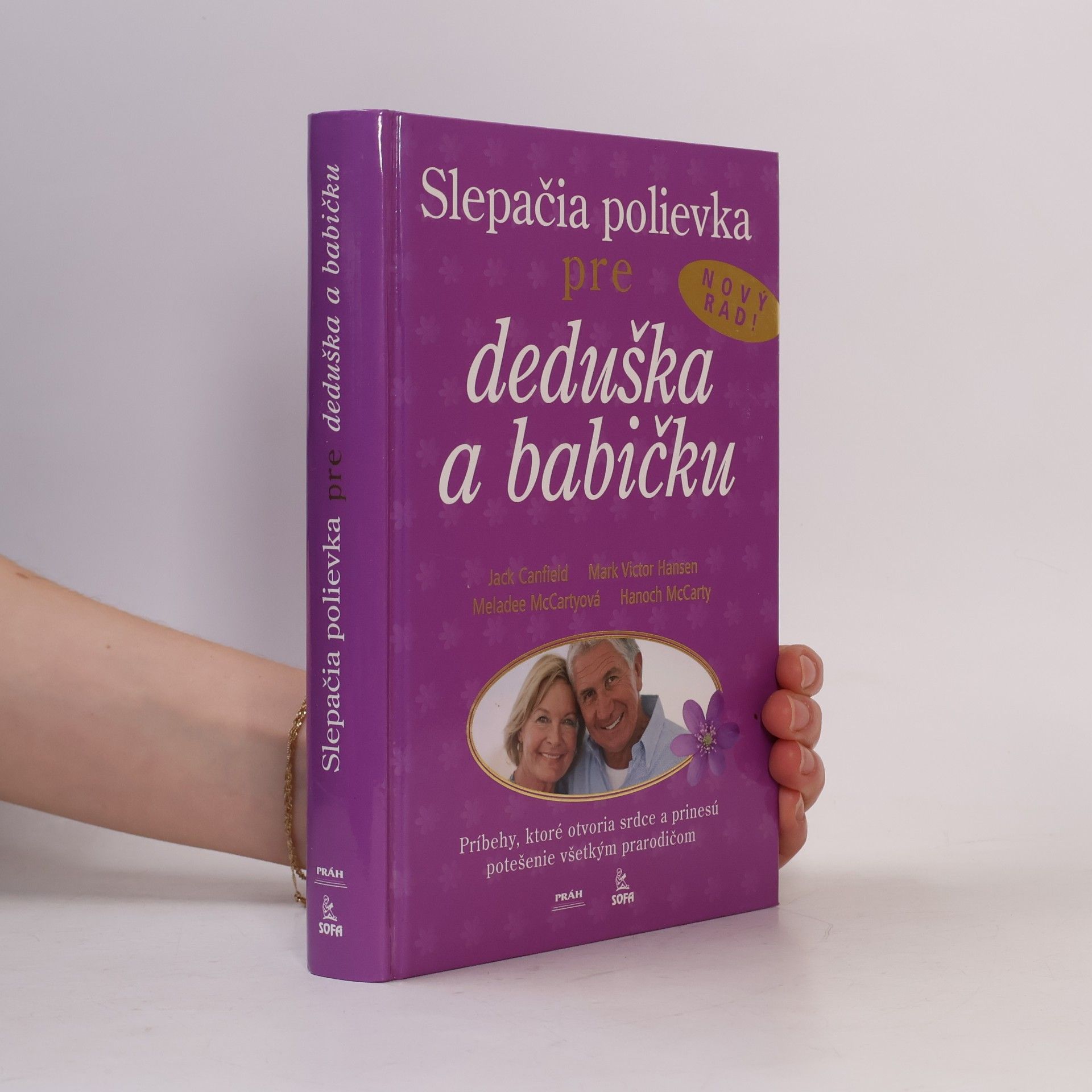 Jack Canfield Slepačia polievka pre deduška a babičku