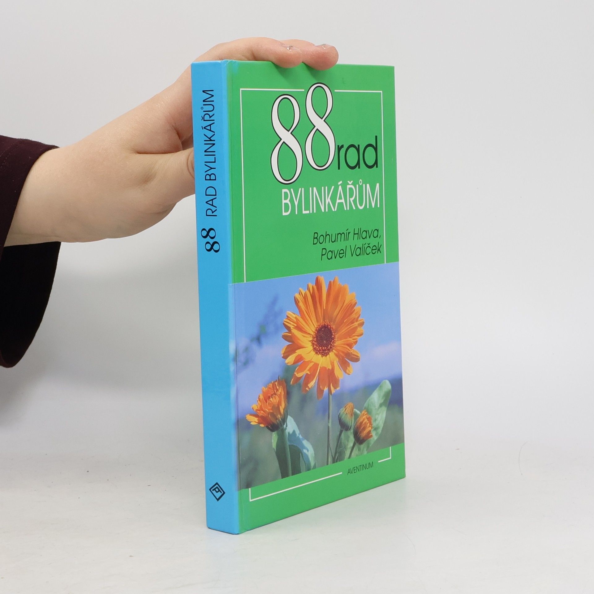 Bohumír Hlava 88 rad bylinkářům