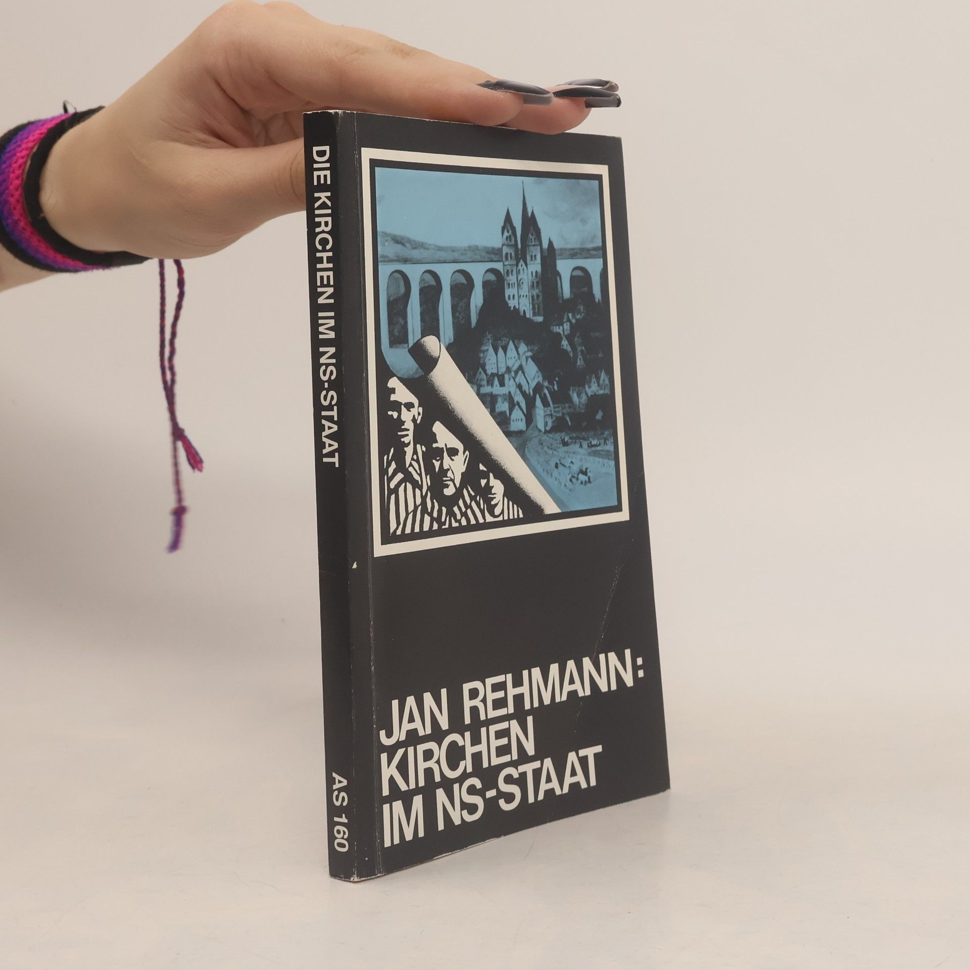 Jan Rehmann Ideologische Mächte im deutschen Faschismus - 160: Die Kirchen im NS-Staat