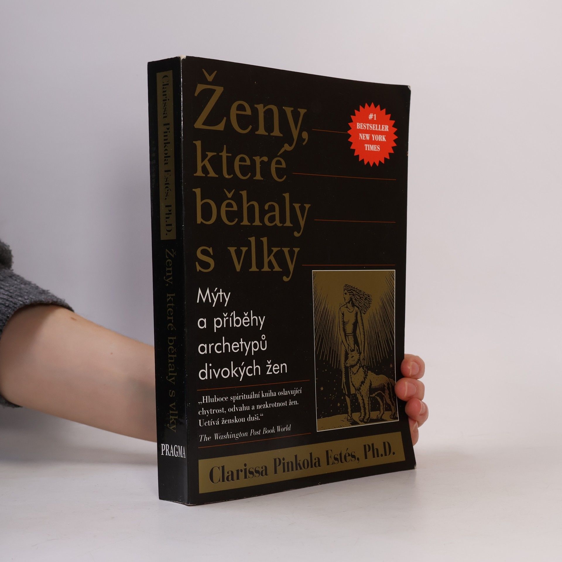 Clarissa Pinkola Estés Phd Ženy, které běhaly s vlky