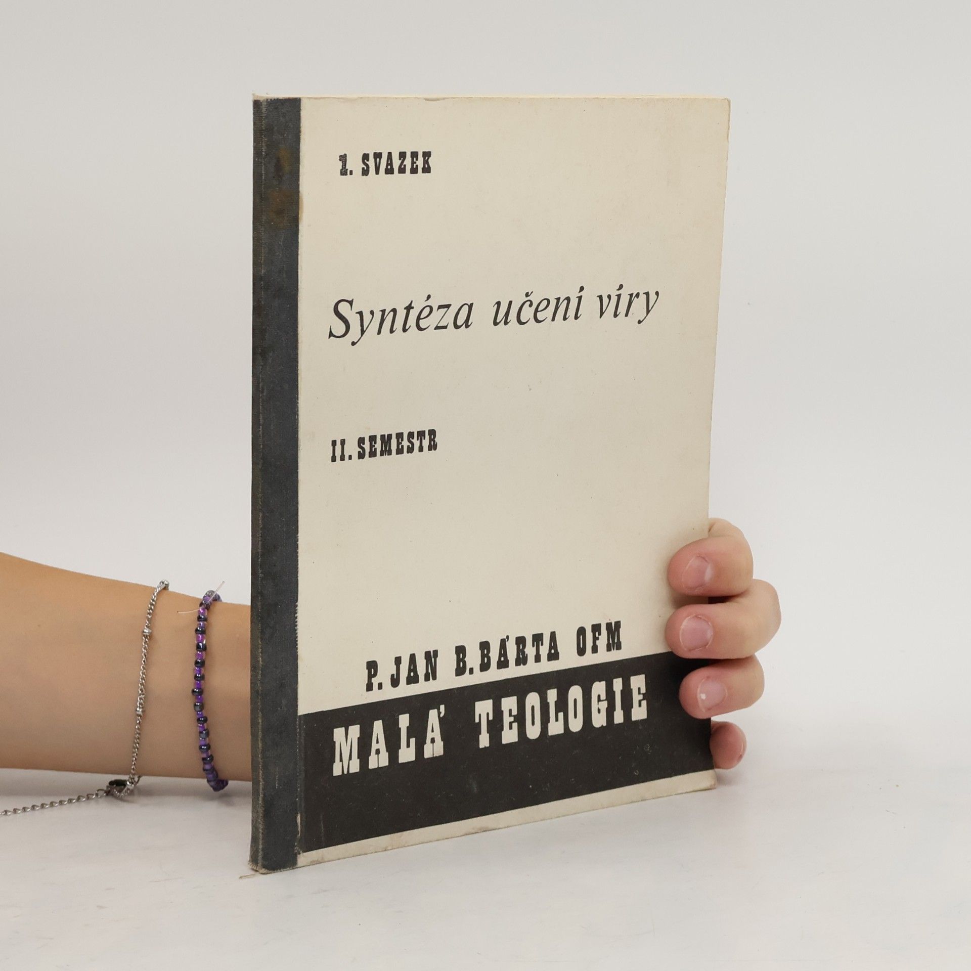 Syntéza učení víry. 1. svazek. II. semestr