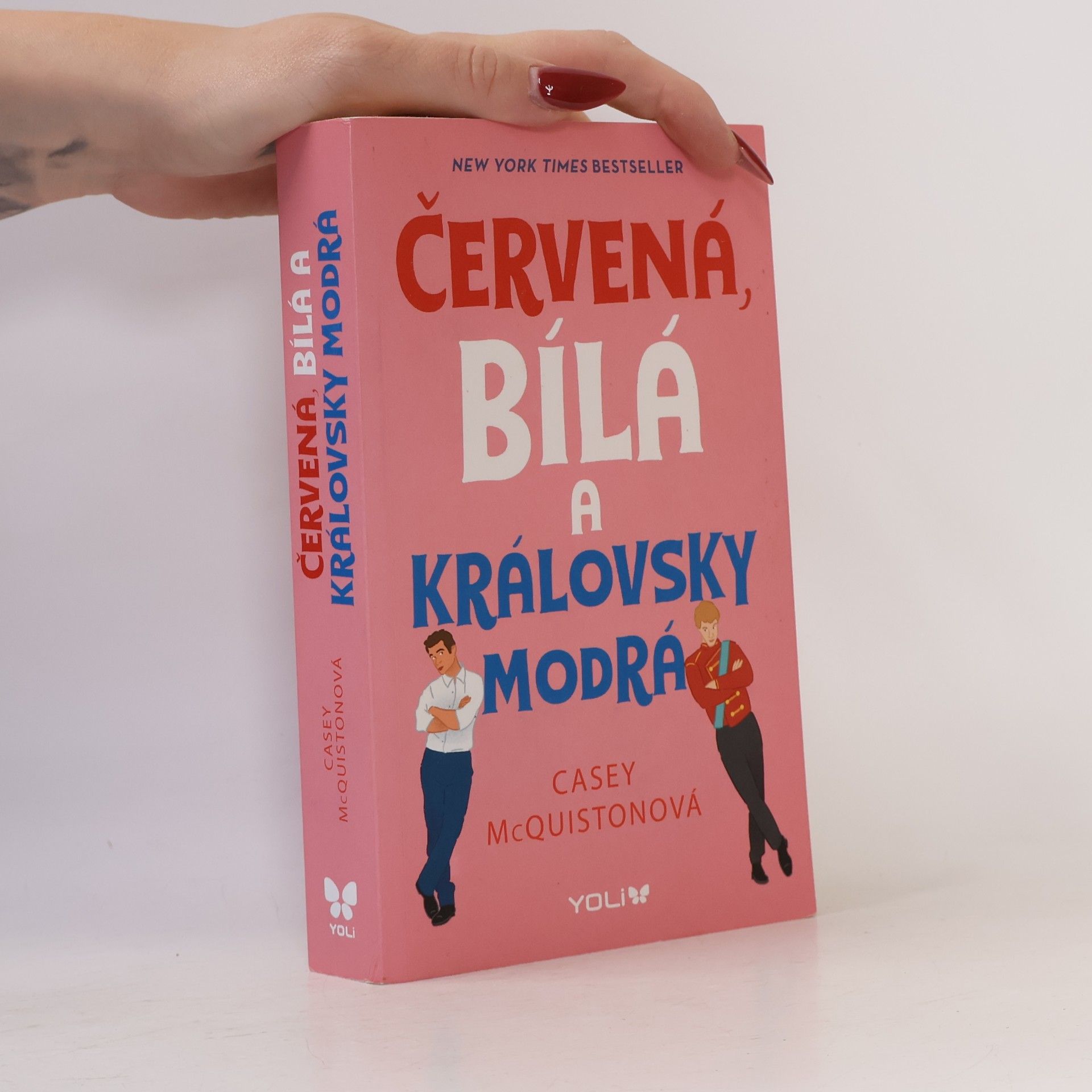 Casey McQuiston Červená, bílá a královsky modrá