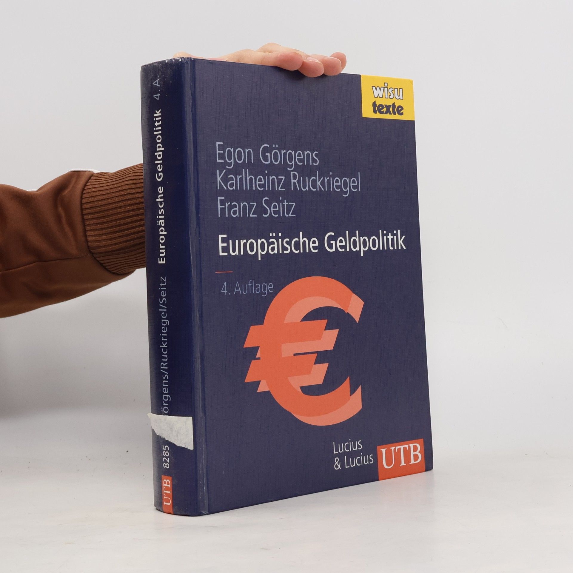 Wisu Texte: Europäische Geldpolitik - 4. Auflage