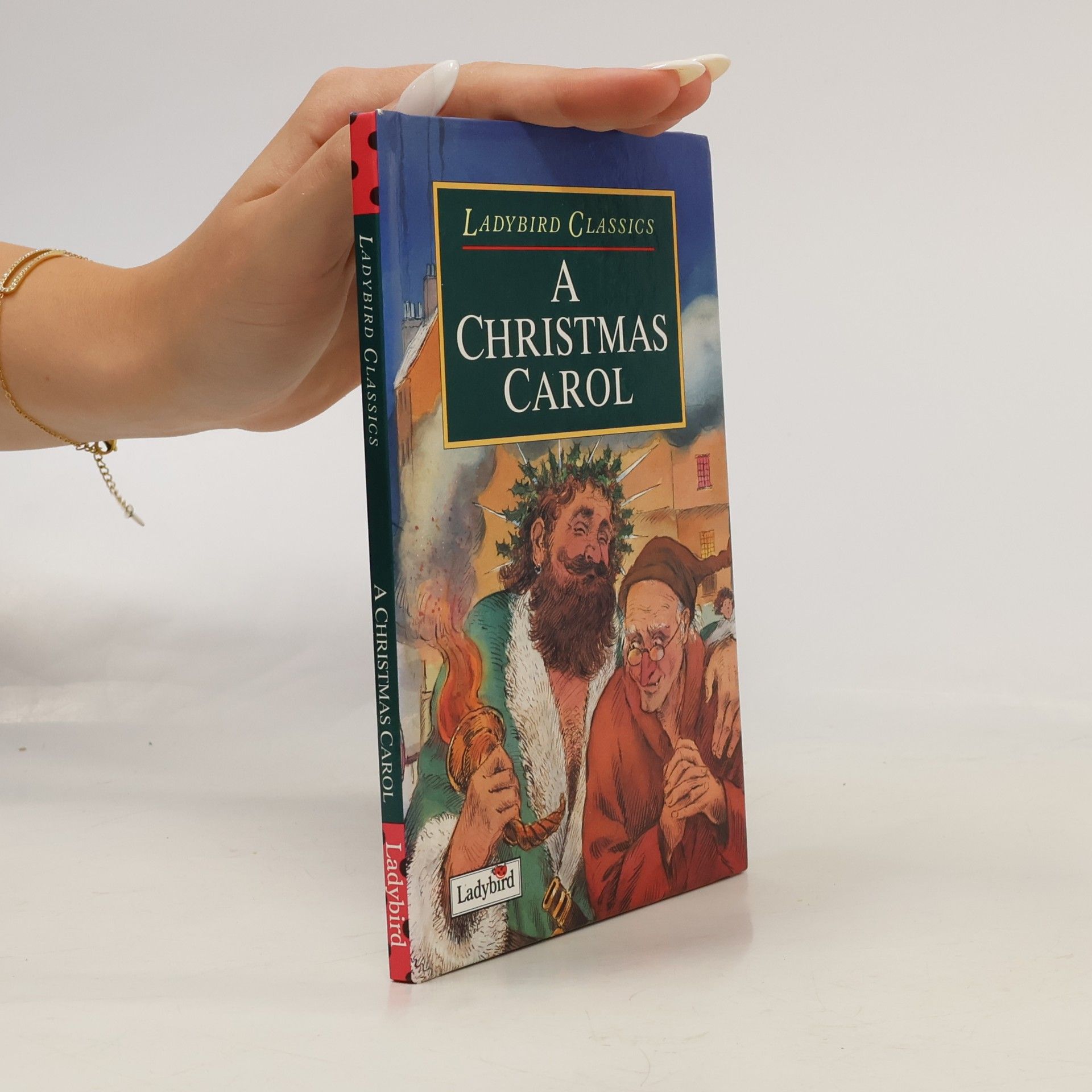 Charles Dickens A Christmas Carol (Ladybird Classics)