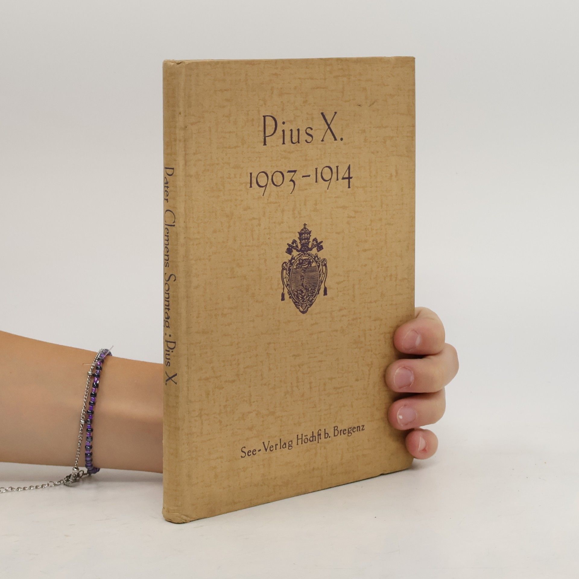 Collectif d'auteurs Pius X. 1903-1914