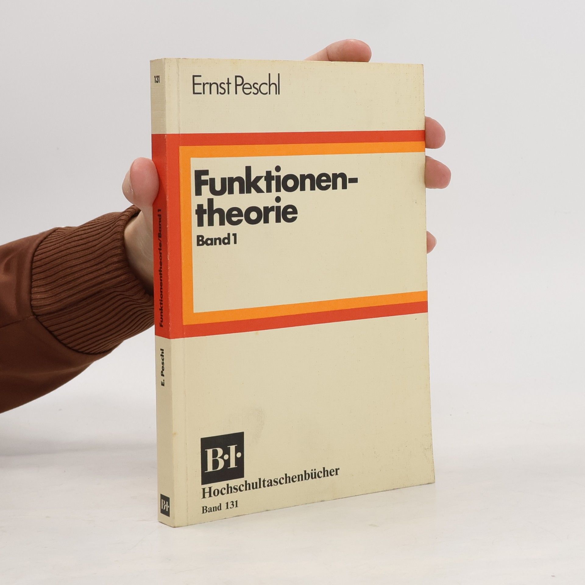 Ernst Peschl Funktionentheorie Band 1