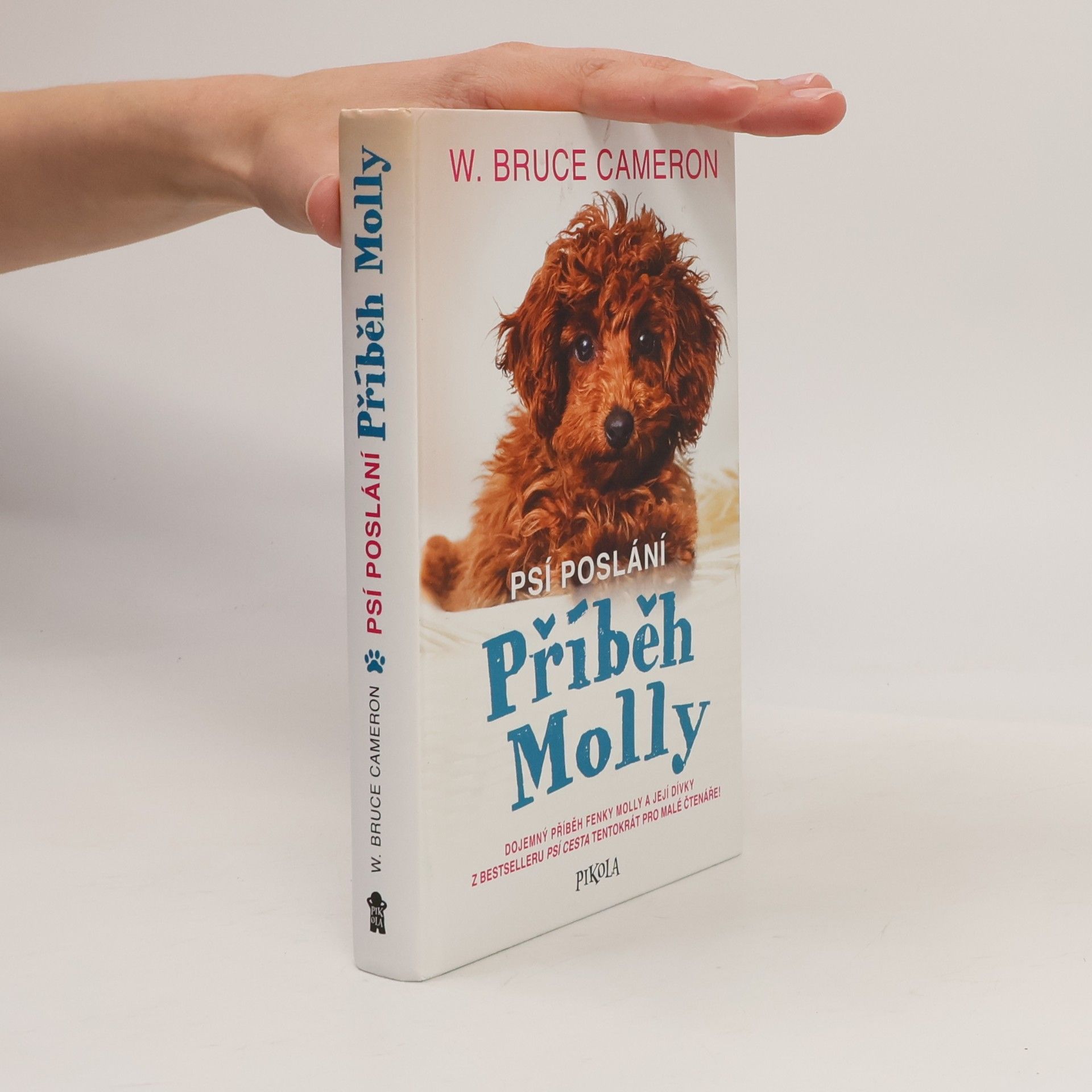 Klára Kučerová Psí poslání: Příběh Molly