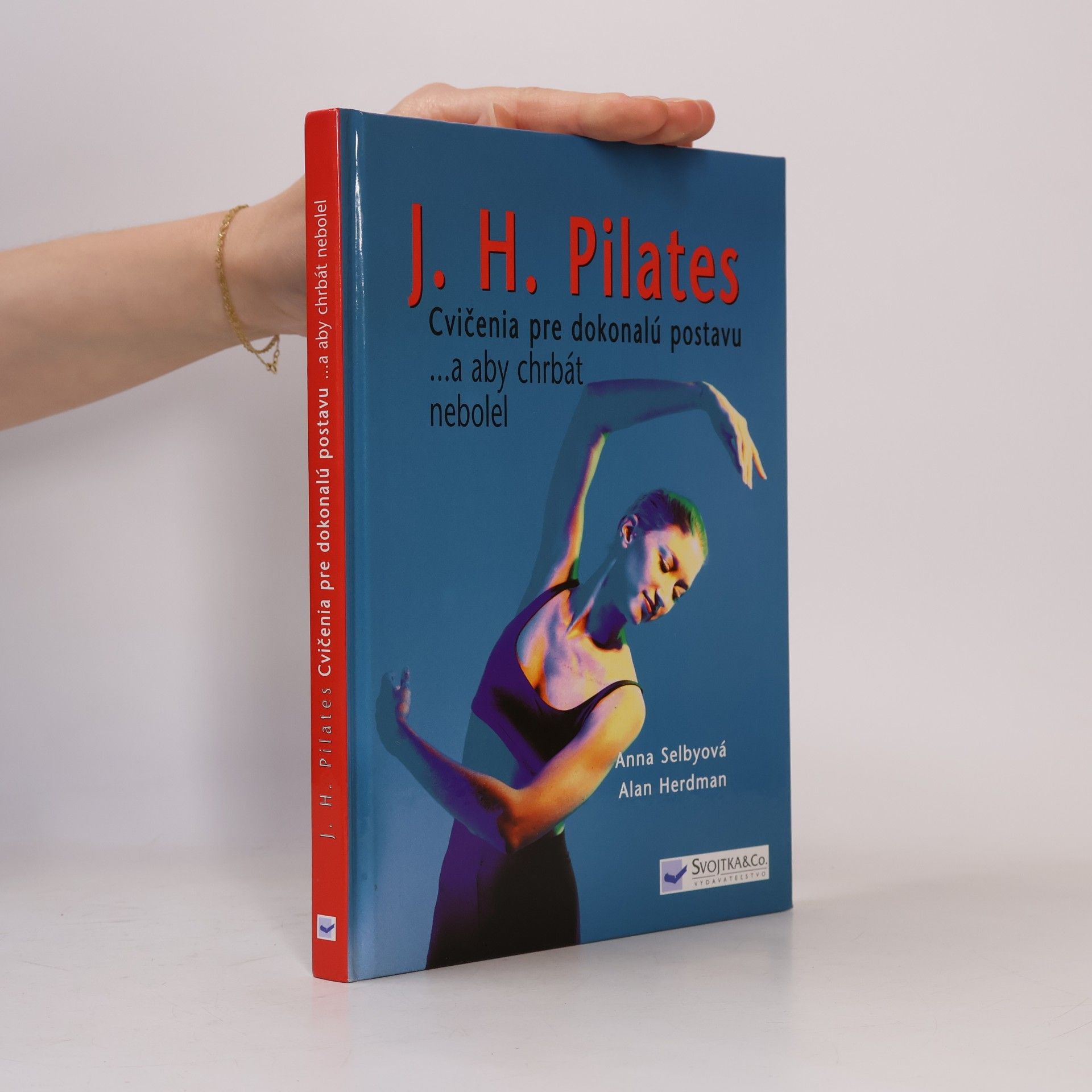 Kolektiv autorů J. H. Pilates: Cvičenia pre dokonalú postavu