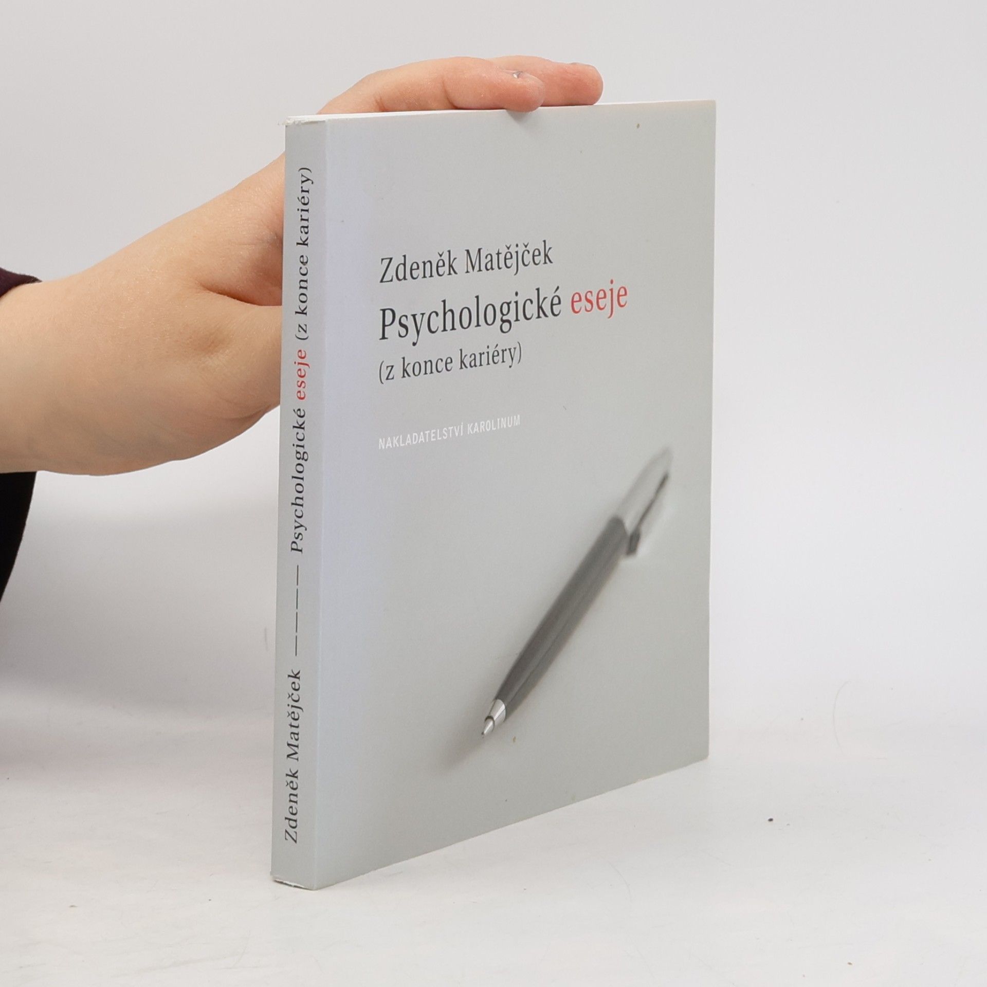 Psychologické eseje (z konce kariéry)