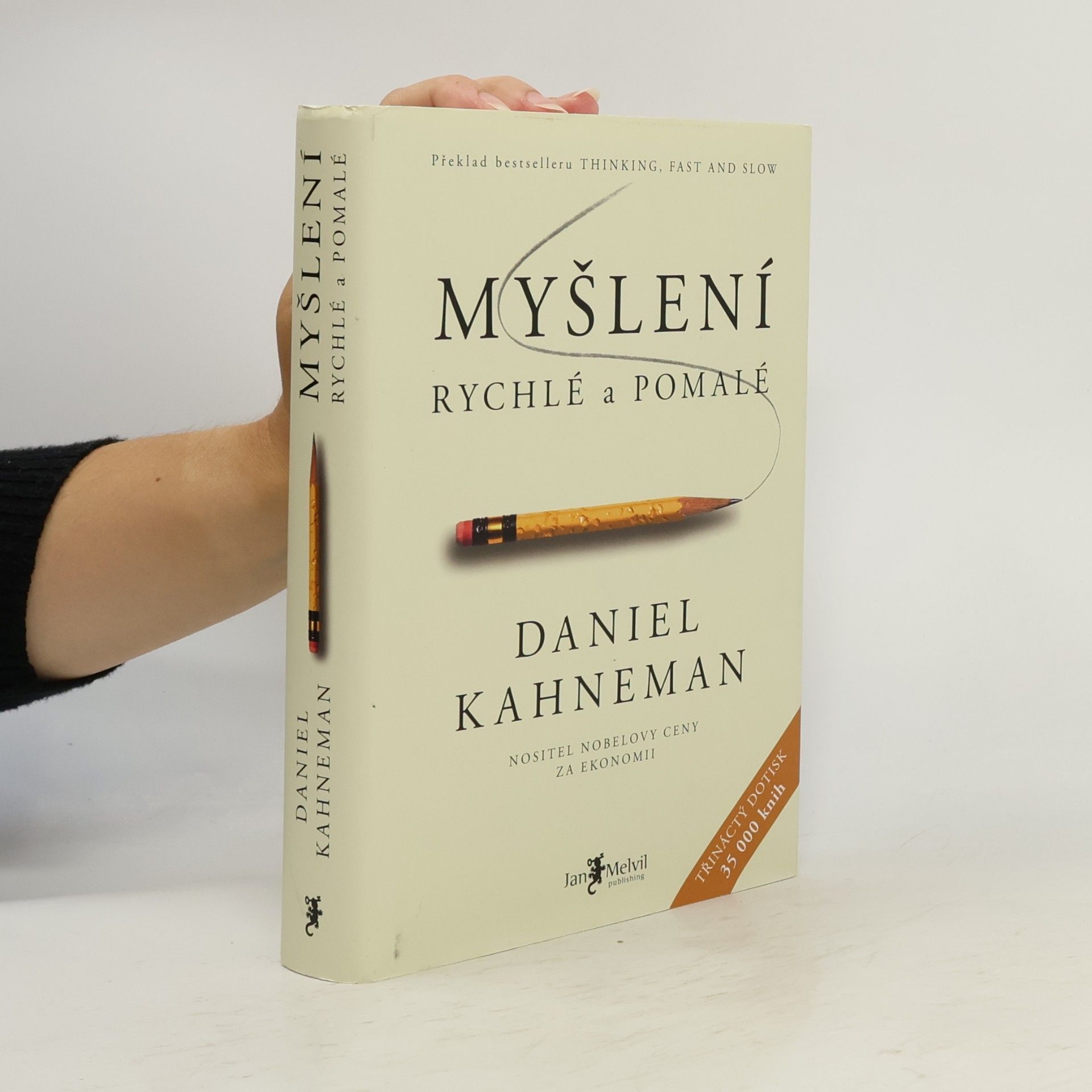 Daniel Kahneman Myšlení: Rychlé a pomalé