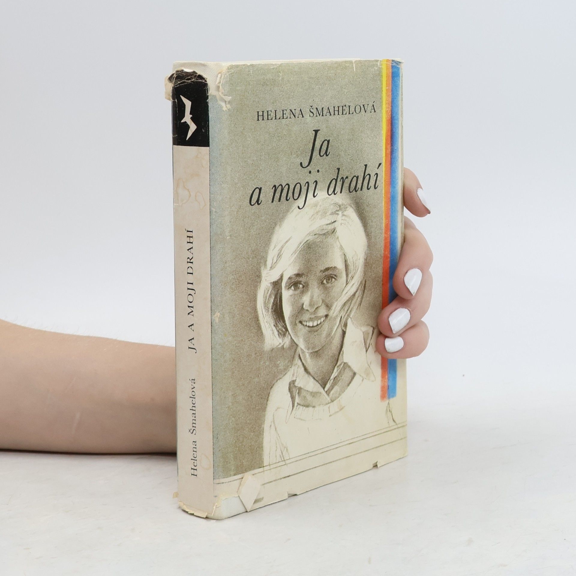Helena Šmahelová Ja a moji drahí