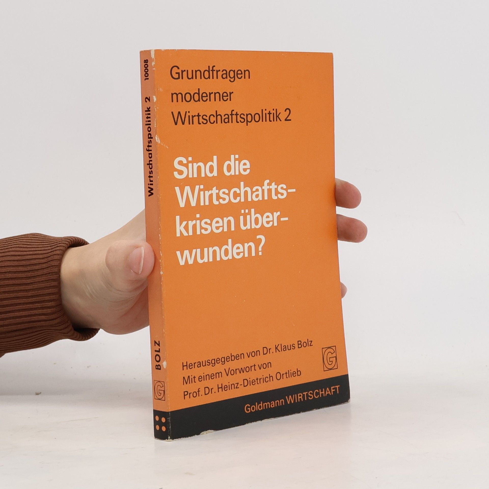 Klaus Bolz Sind die Wirtschaftskrisen überwunden?