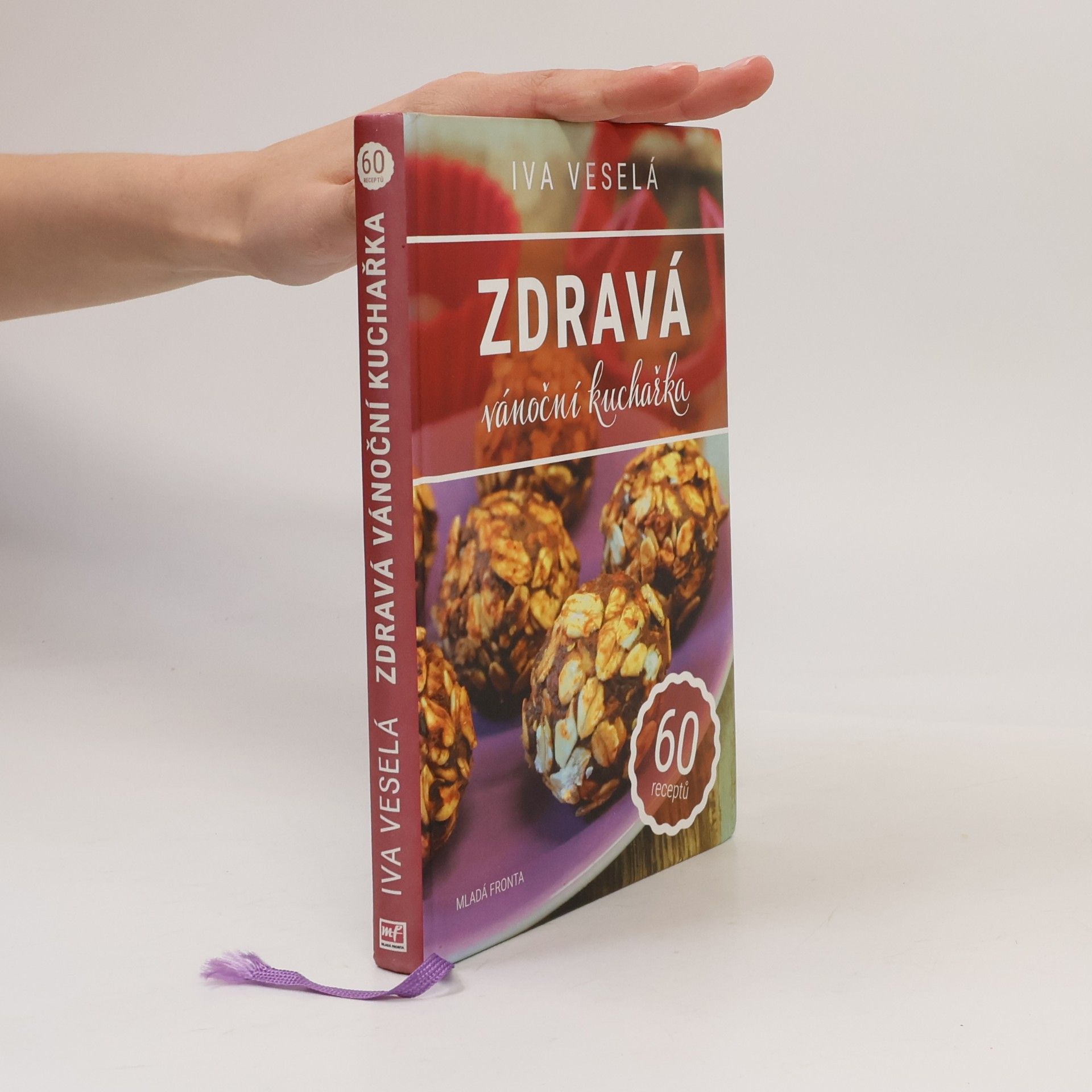 Iva Veselá Zdravá vánoční kuchařka