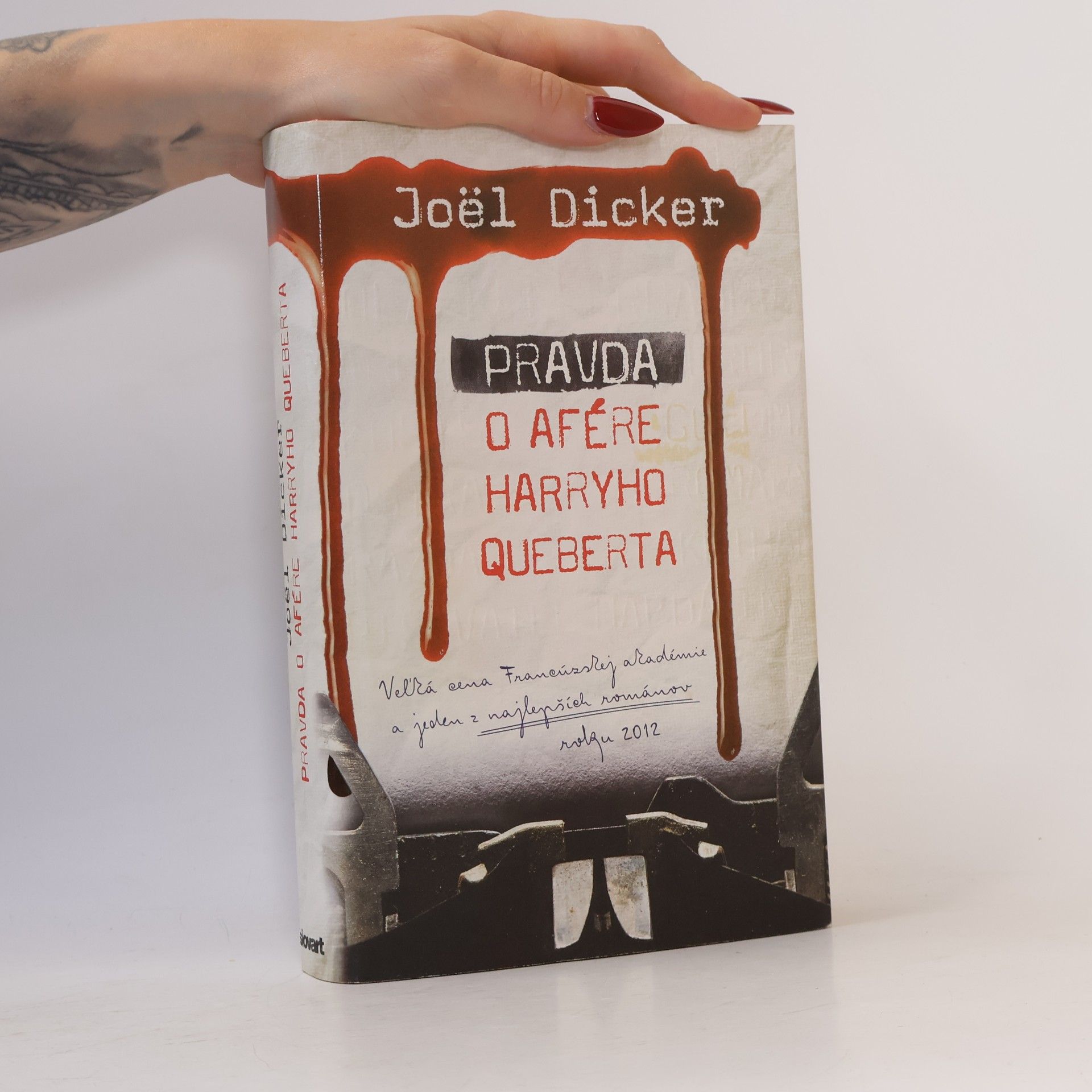Joël Dicker Pravda o afére Harryho Queberta