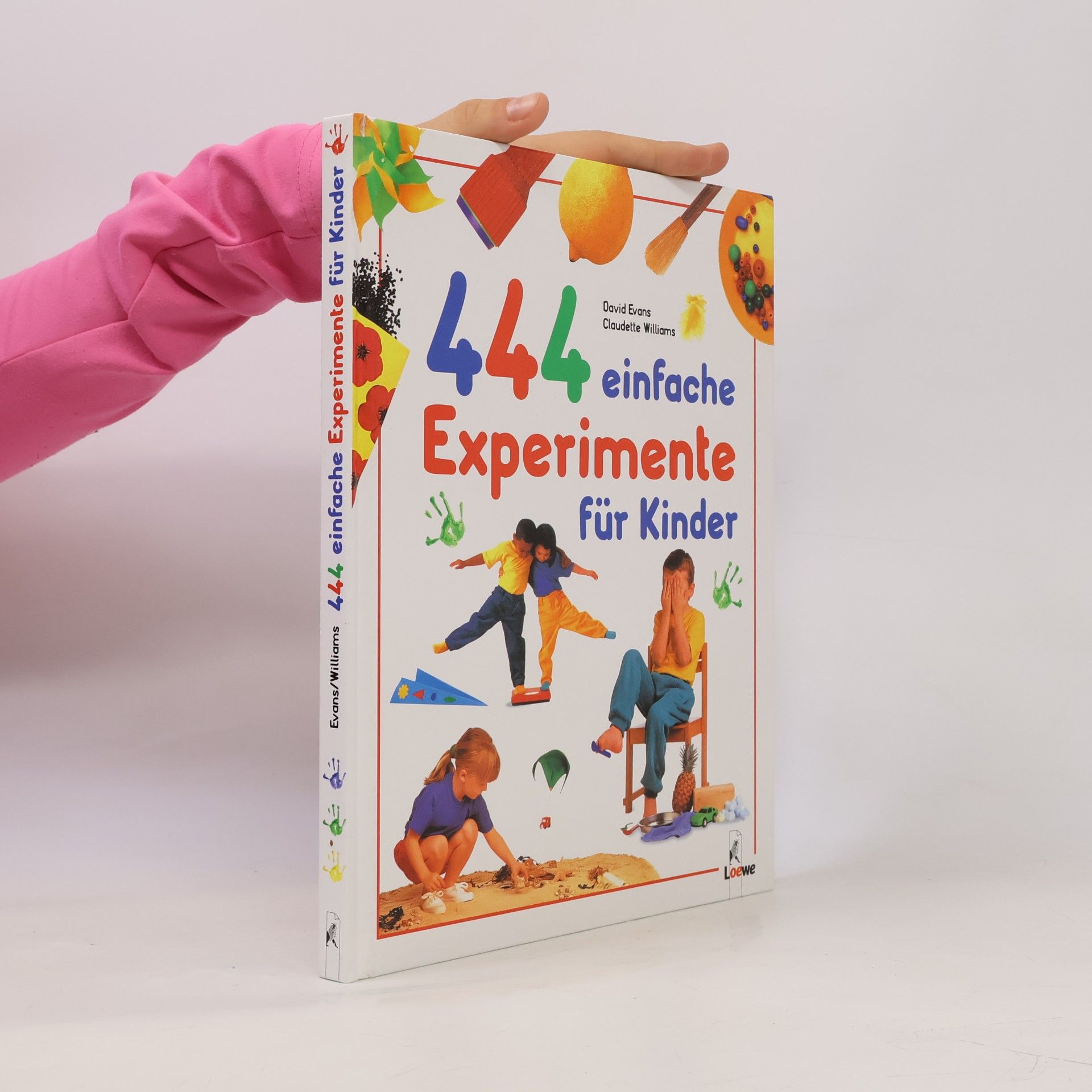 David Evans 444 einfache Experimente für Kinder