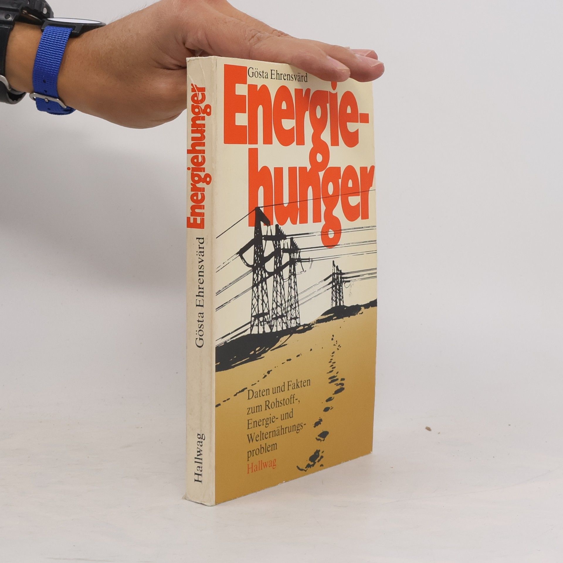 Gösta Carl Henrik Ehrensvärd Energiehunger