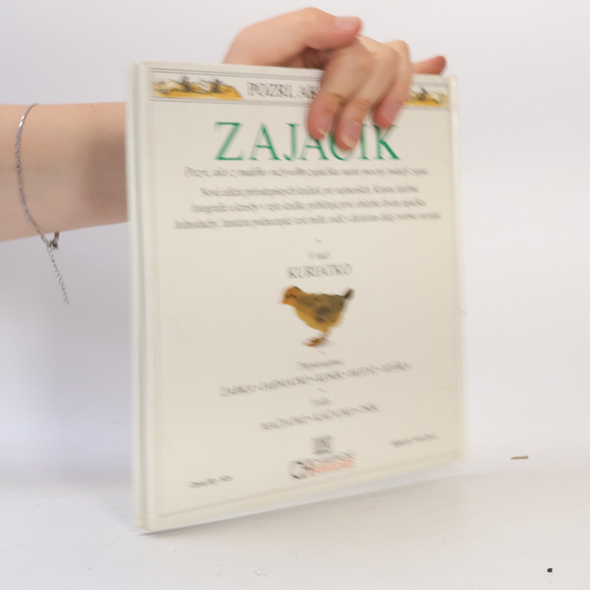 Pozri, ako rastú - 4: Zajačik