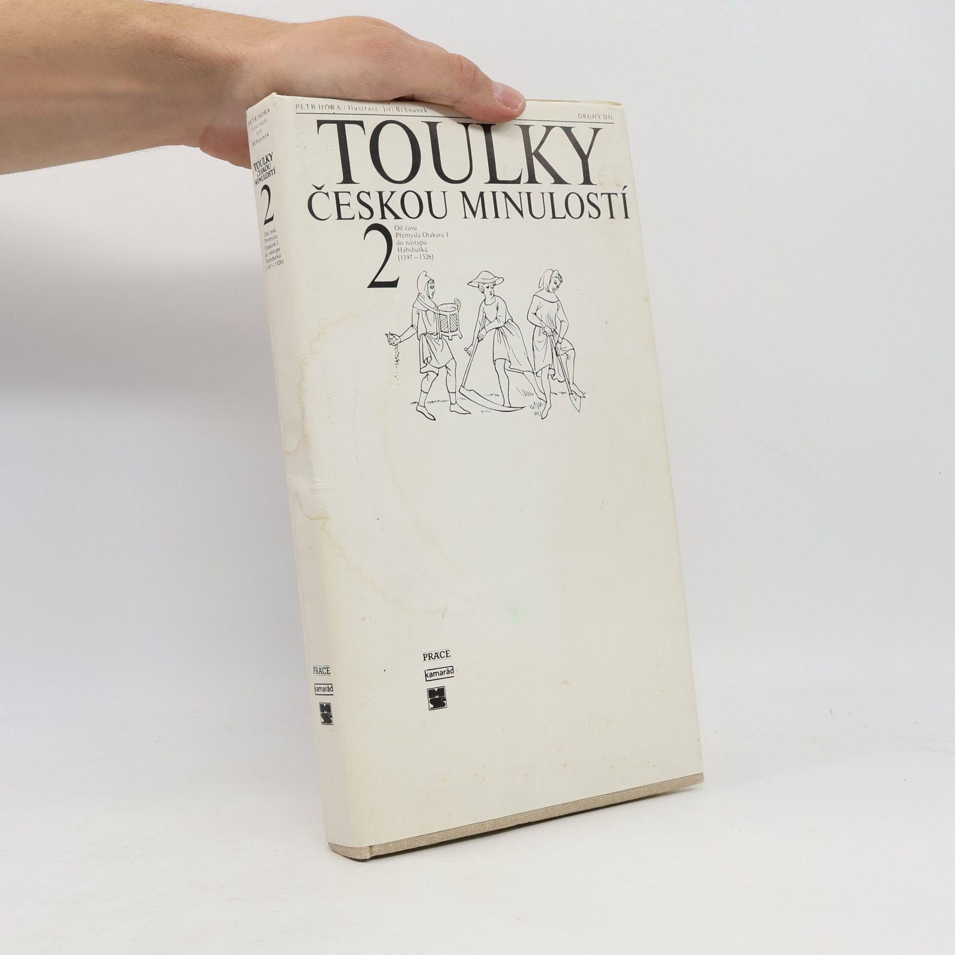 Petr Hořejš Toulky českou minulostí 2