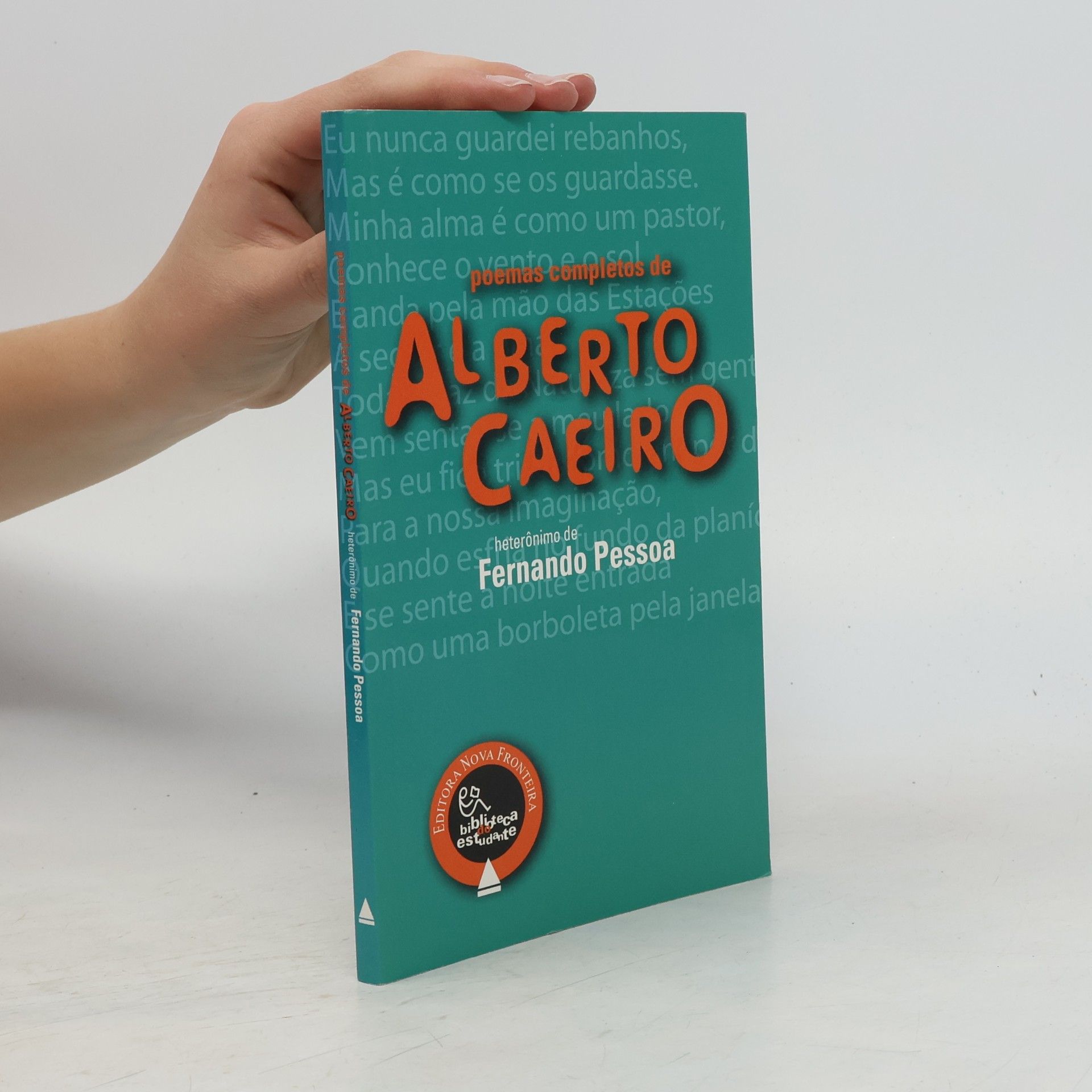 Fernando Pessoa Poemas Completos de Alberto Caeiro