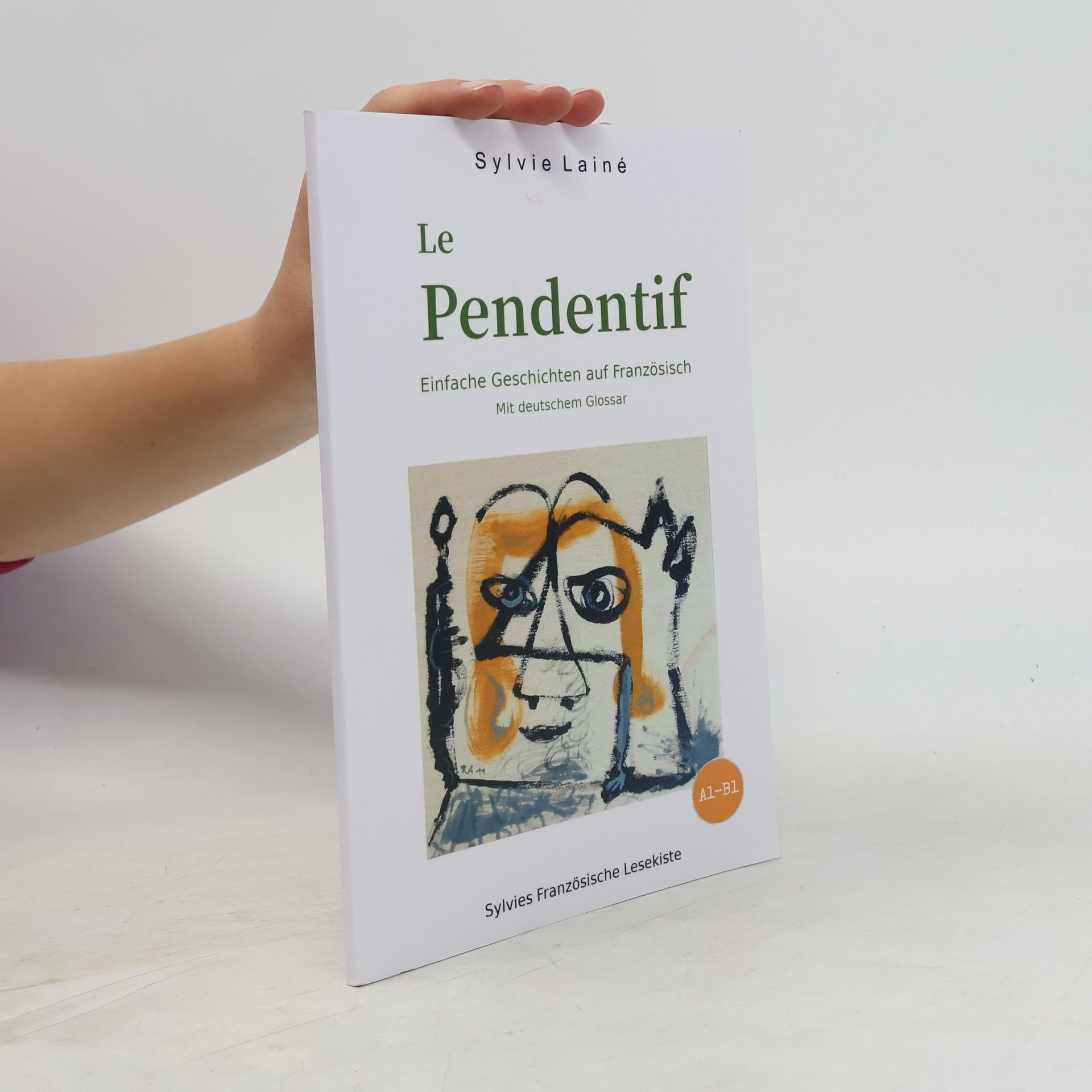 Sylvie Lainé Le pendentif, Einfache Kurzgeschichten auf Französisch für Anfänger