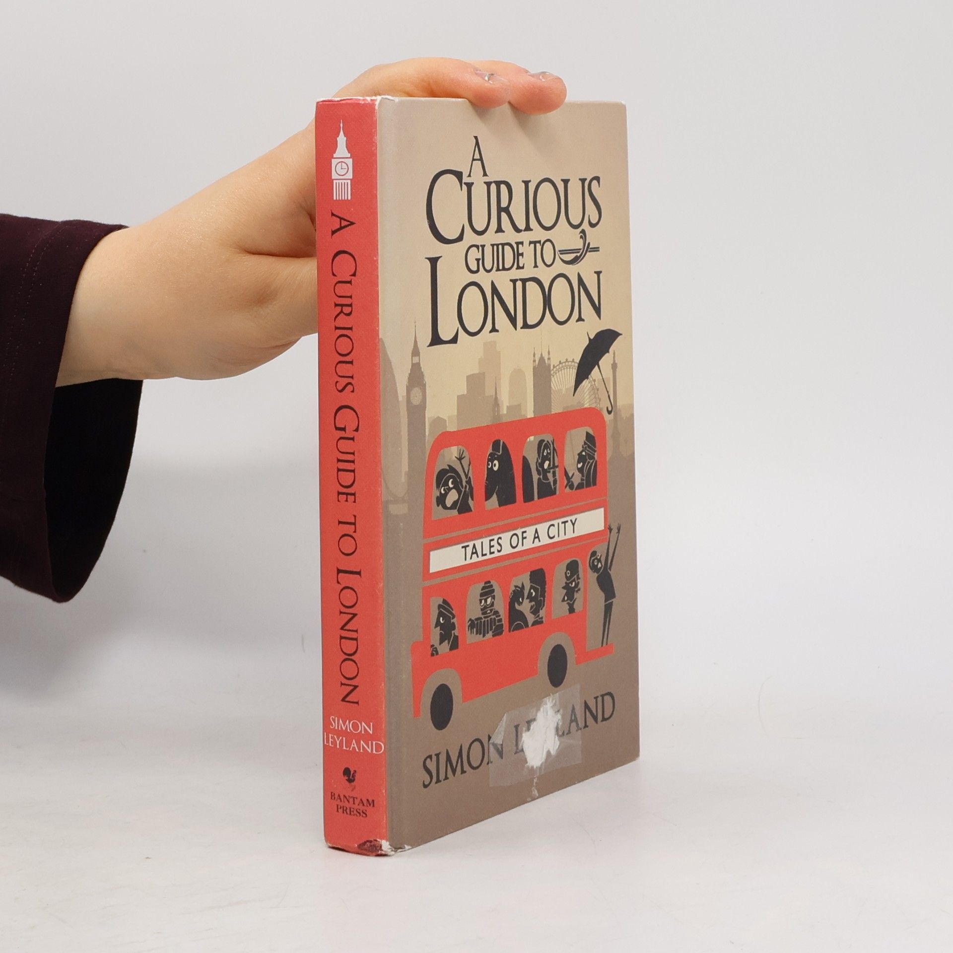 Simon Leyland A Curious Guide to London