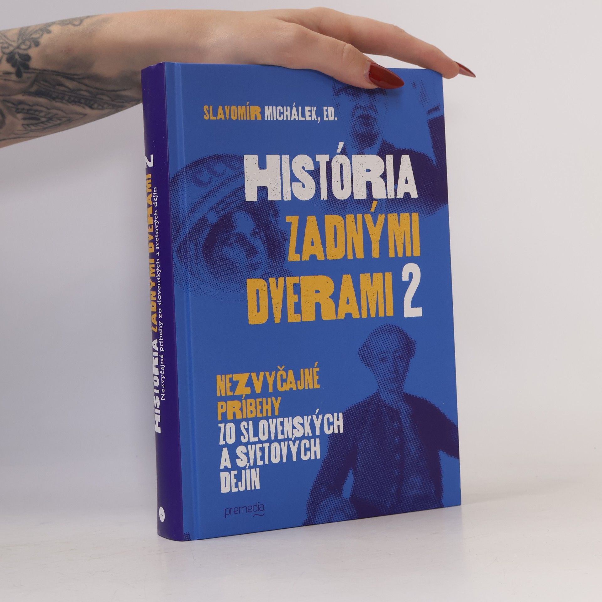 Slavomír Michálek História zadnými dverami 2