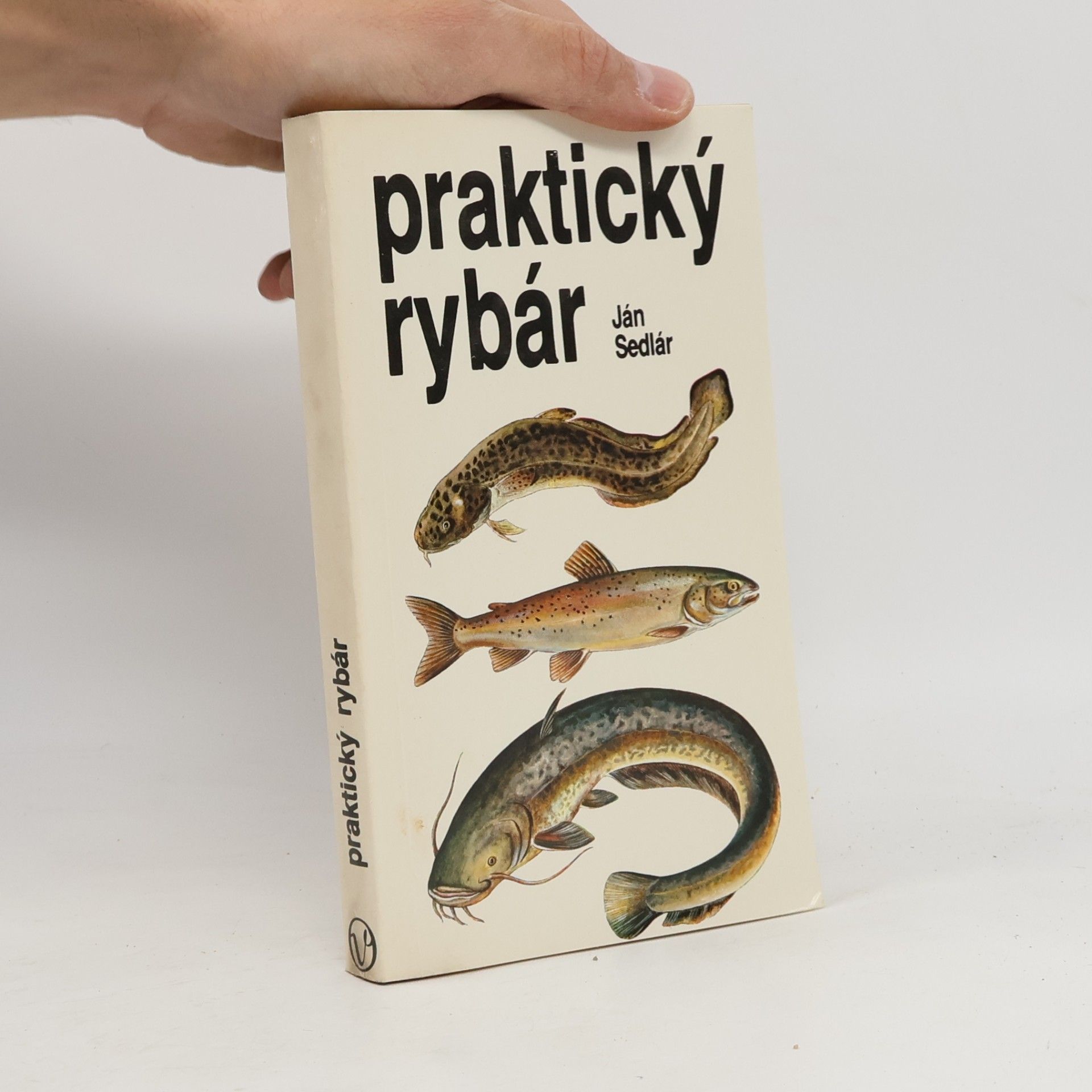 Ján Sedlár Praktický rybár