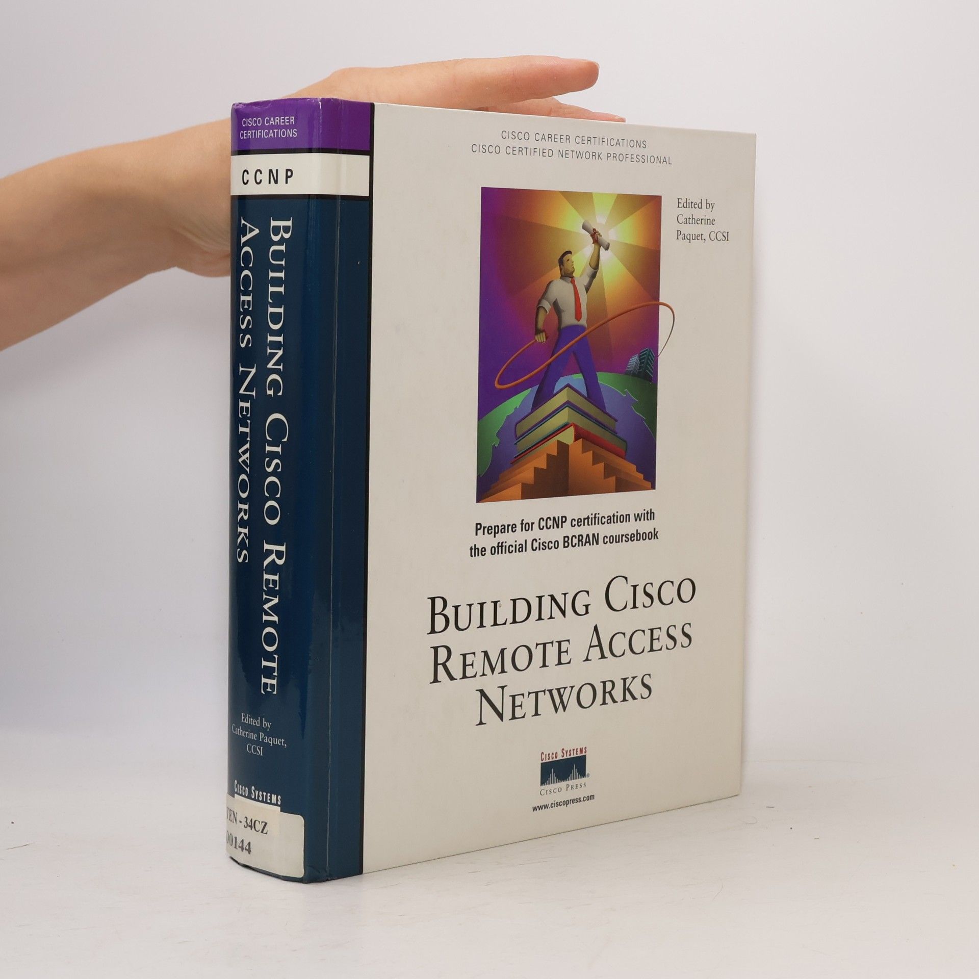 Catherine Paquet Building Cisco Remote Access Networks