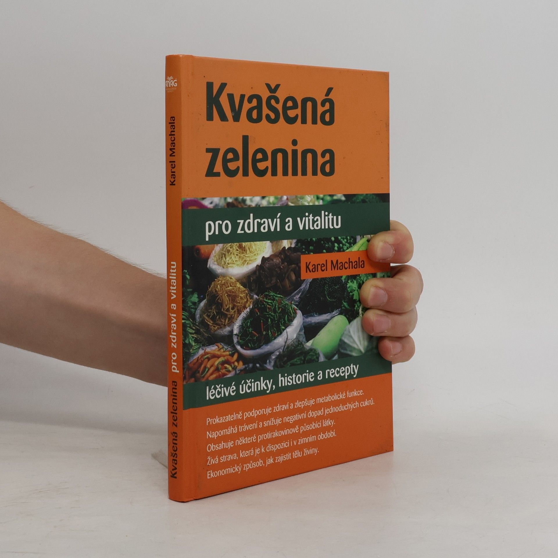 Karel Machala Kvašená zelenina pro zdraví a vitalitu