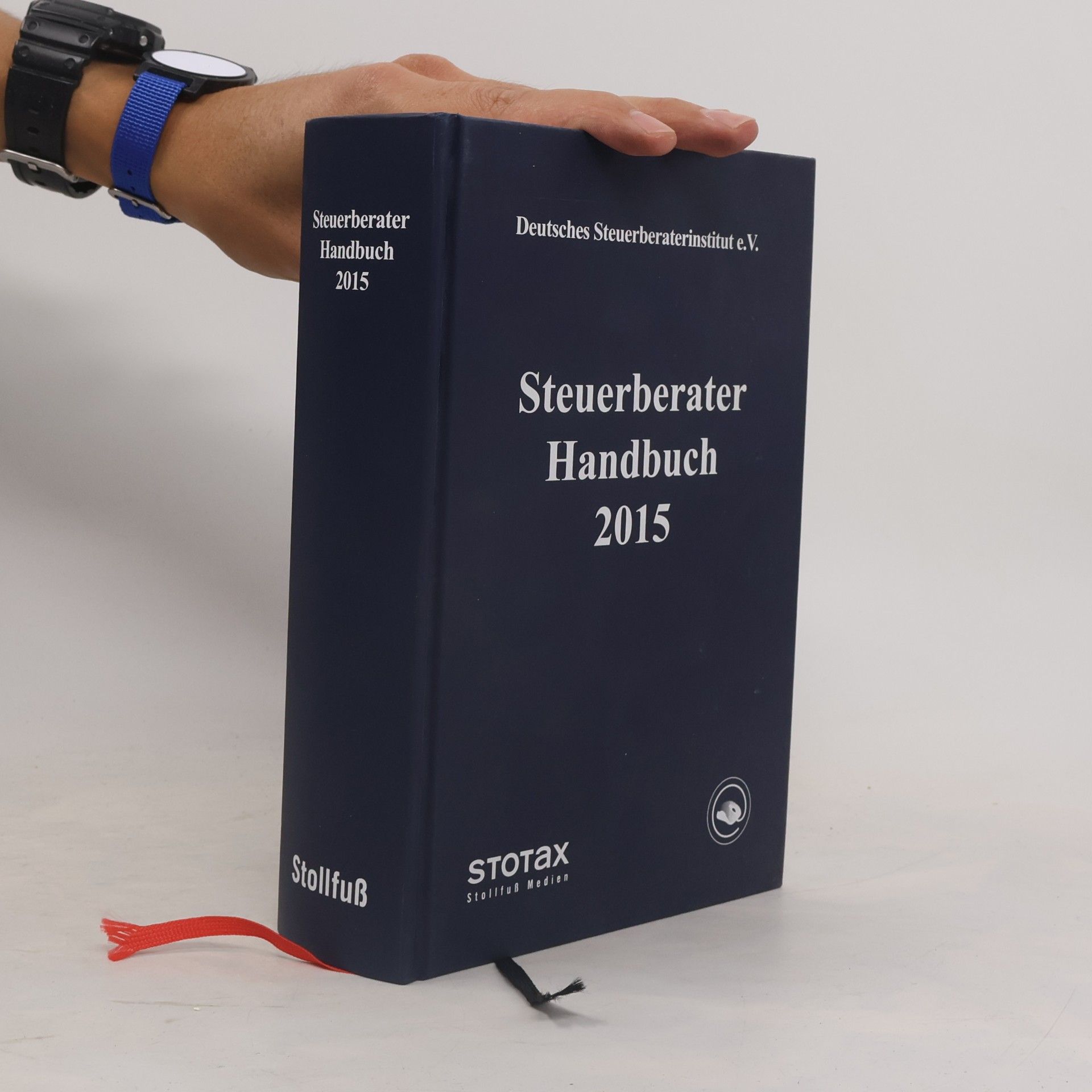 Deutsches Steuerberaterinstitut e.V. Steuerberater Handbuch 2015