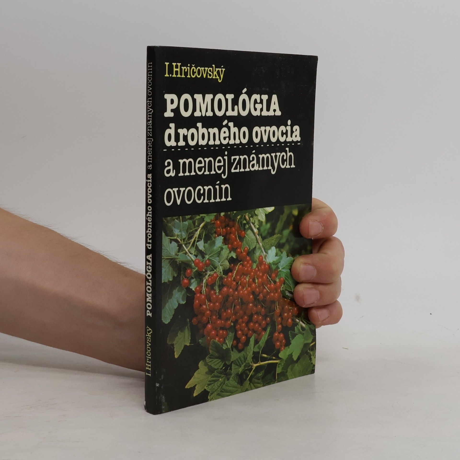 Pomológia drobného ovocia a menej známych ovocnín