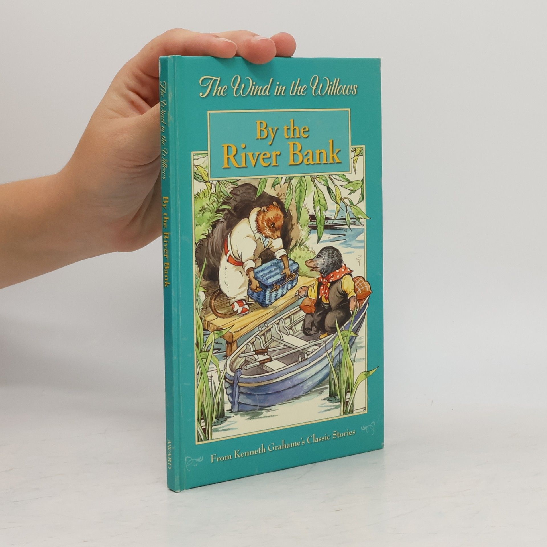 The Wind in the Willows: By the River Bank