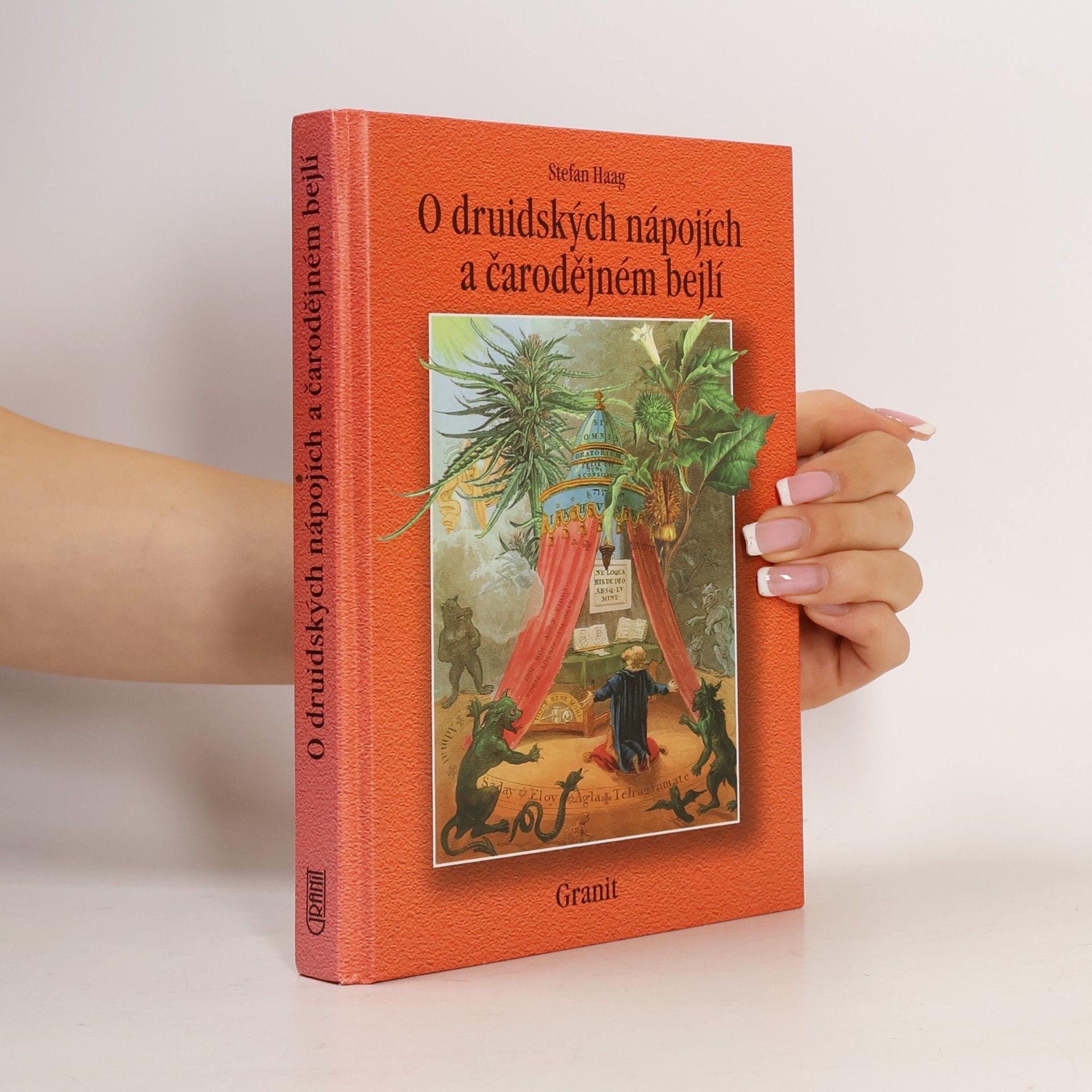 Stefan Haag O druidských nápojích a čarodějném bejlí