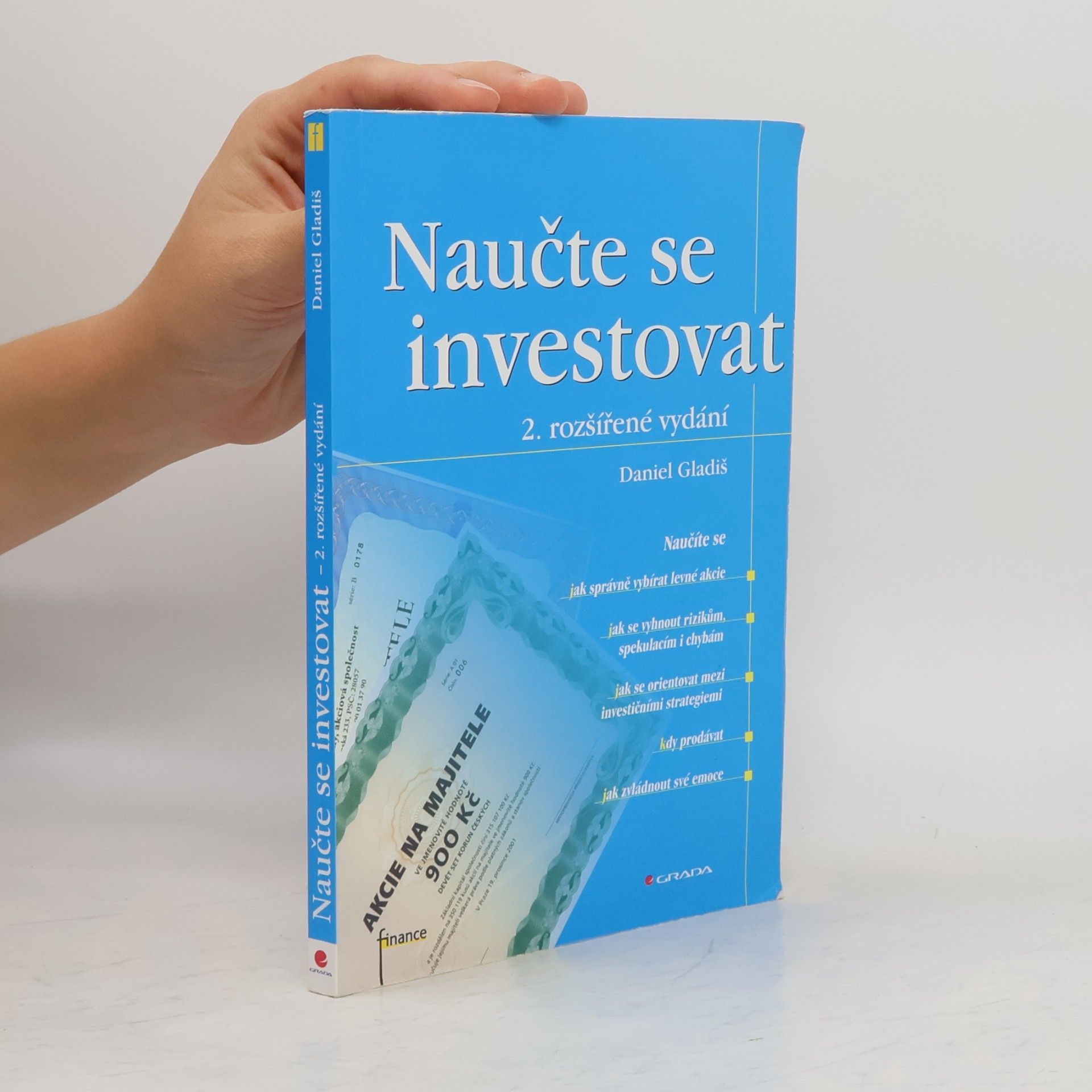Daniel Gladiš Naučte se investovat, 2., rozšířené vydání