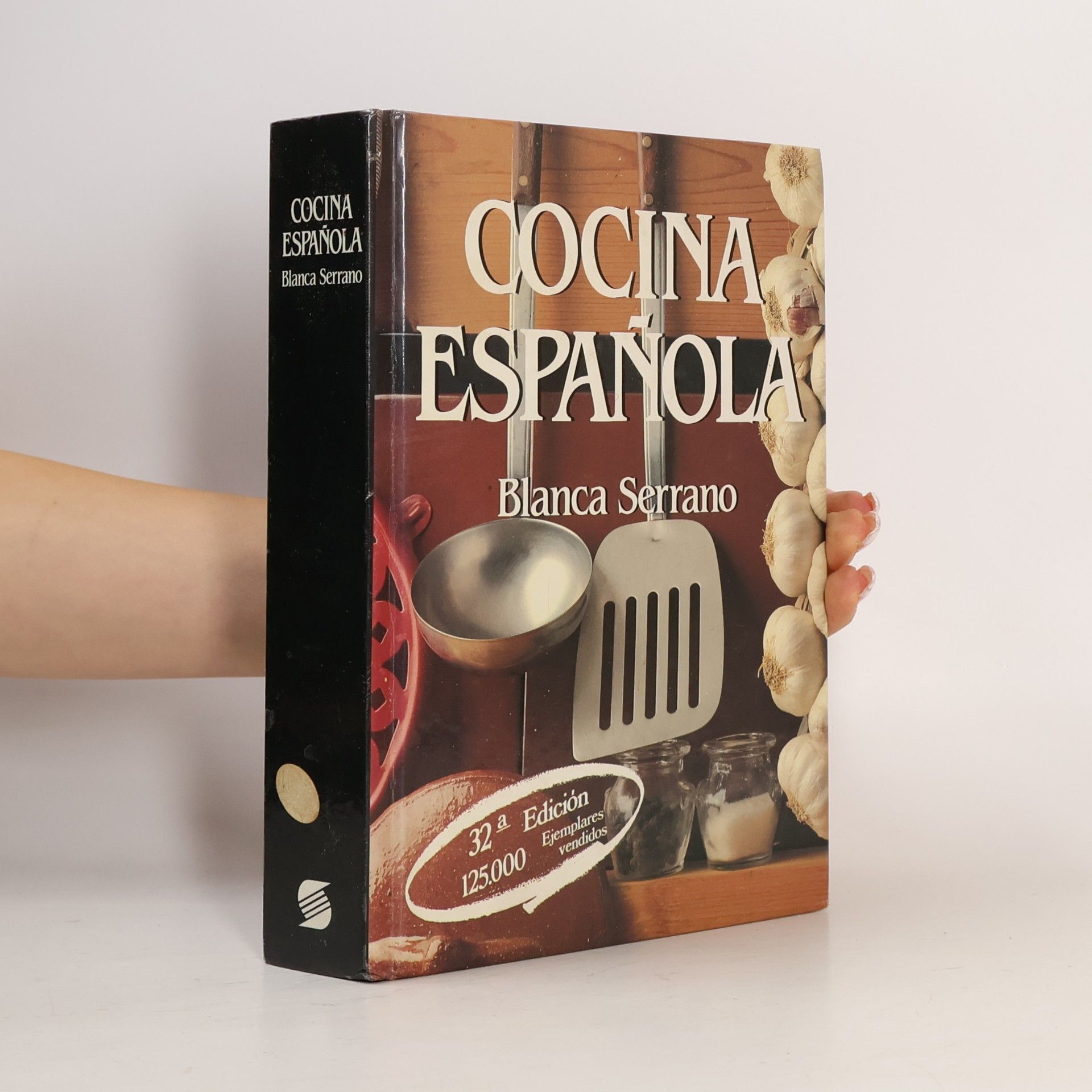 Blanca Serrano Cocina Española: 32ª Edición - 125.000 Ejemplares vendidos